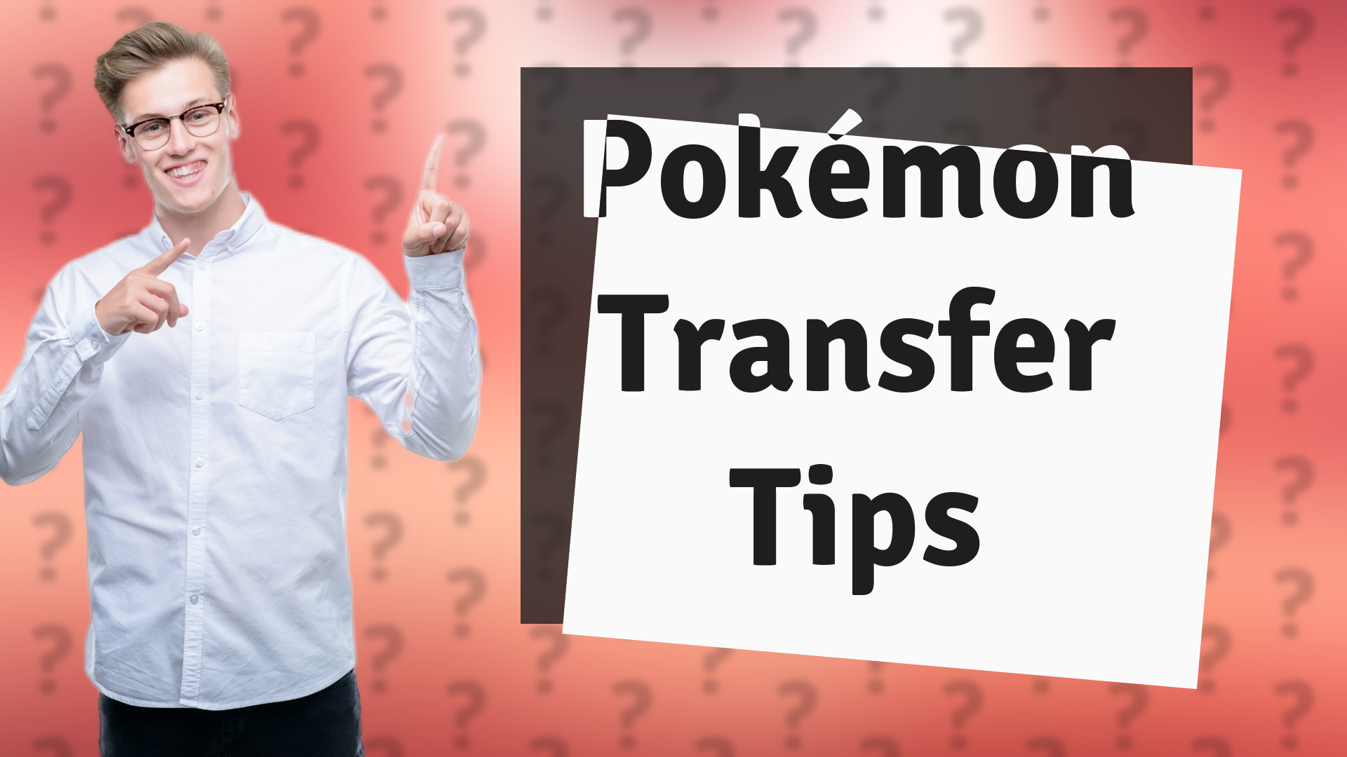 Pokémon Transfer Tips