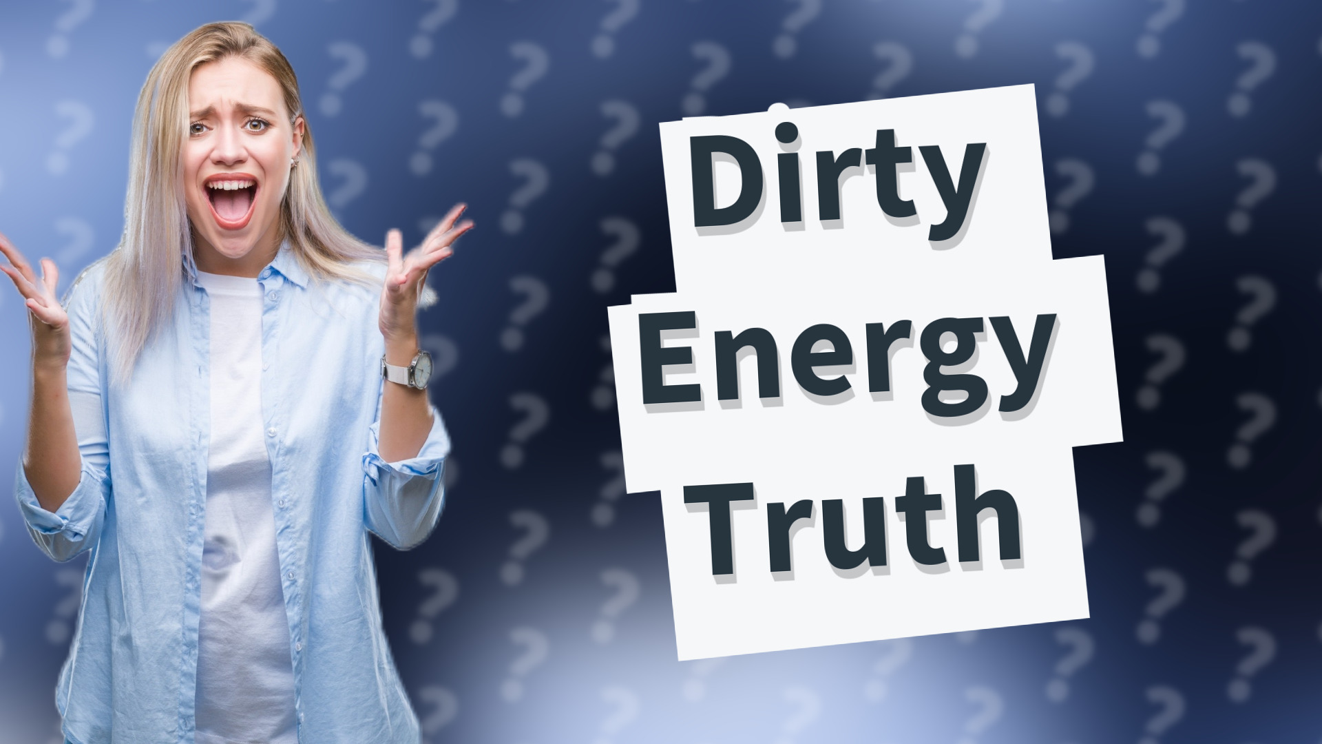 Dirty Energy Truth
