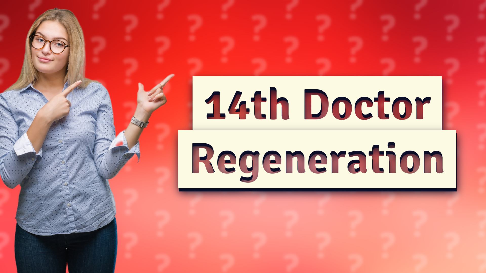 14th Doctor Regeneration