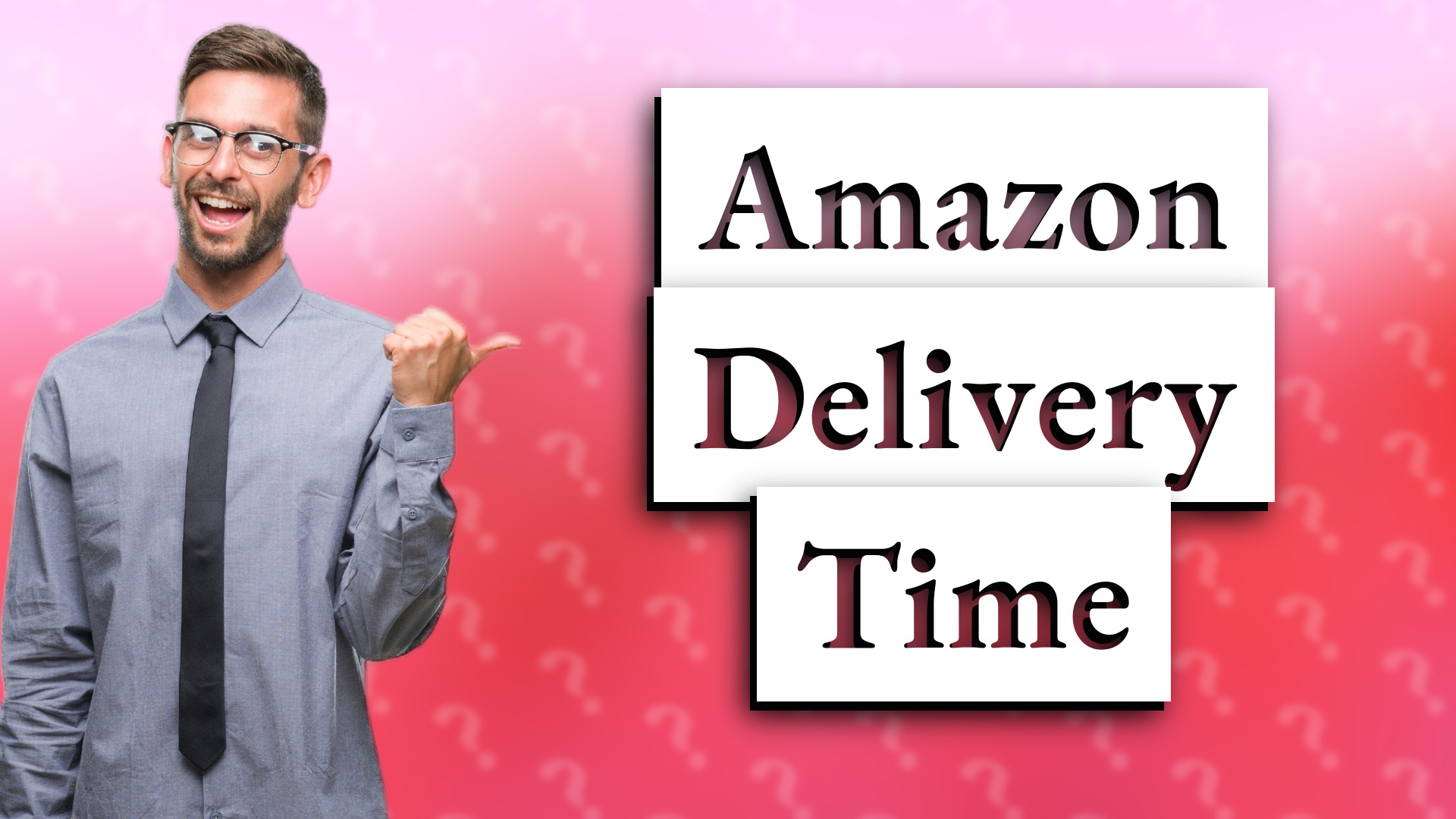 Amazon Delivery Time