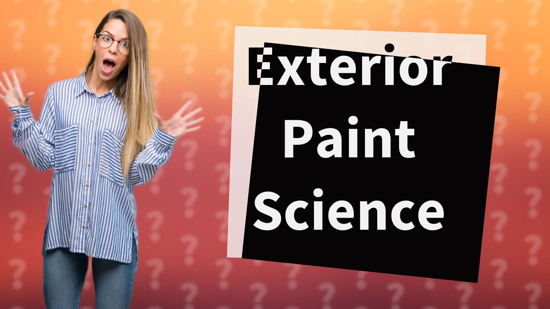 Exterior Paint Science