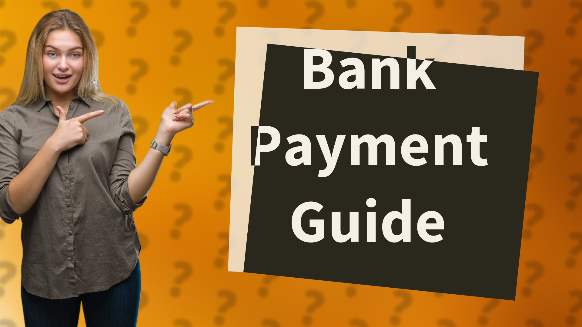 Bank Payment Guide