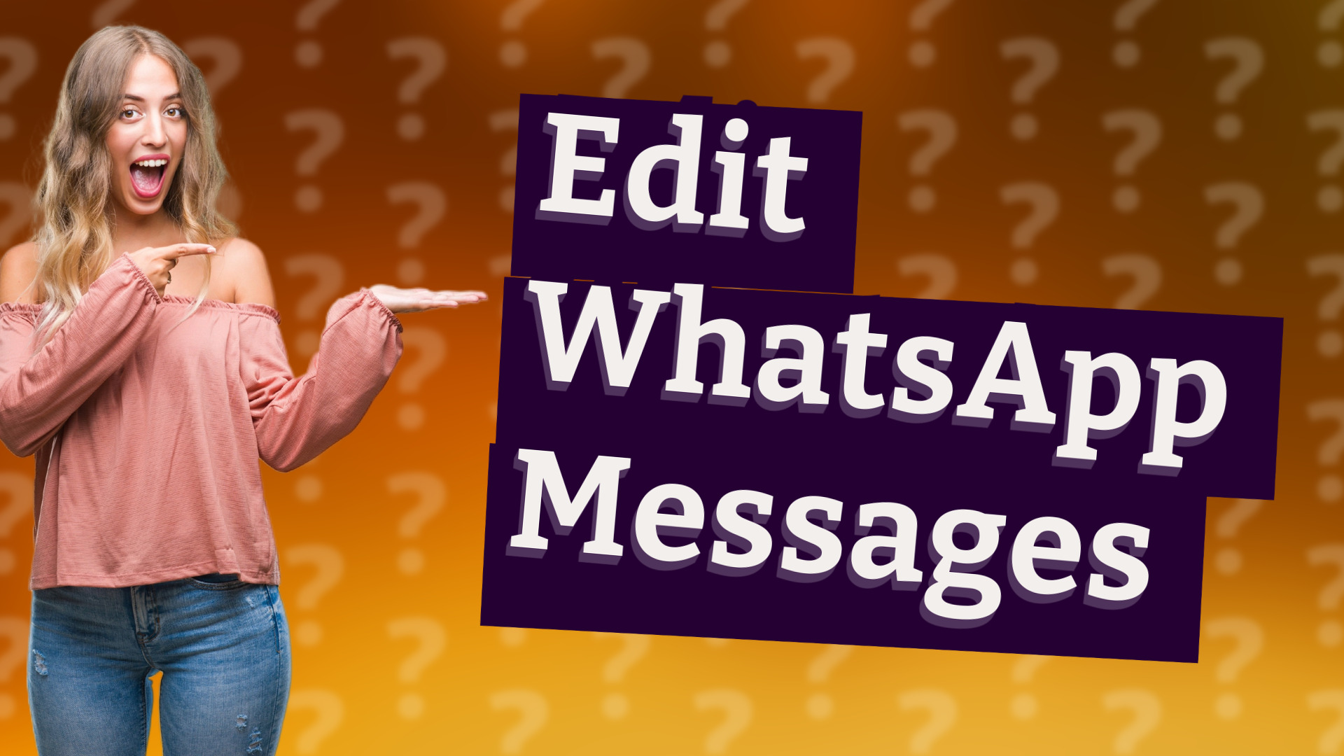 Edit WhatsApp Messages