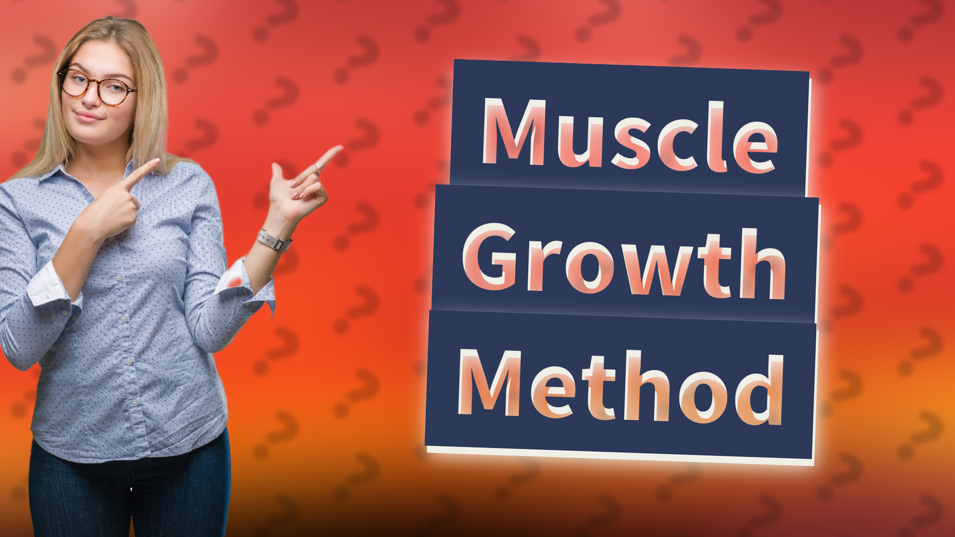 Muscle Growth Method