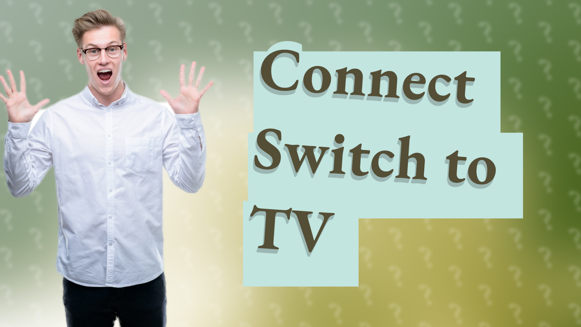 Connect Switch to TV
