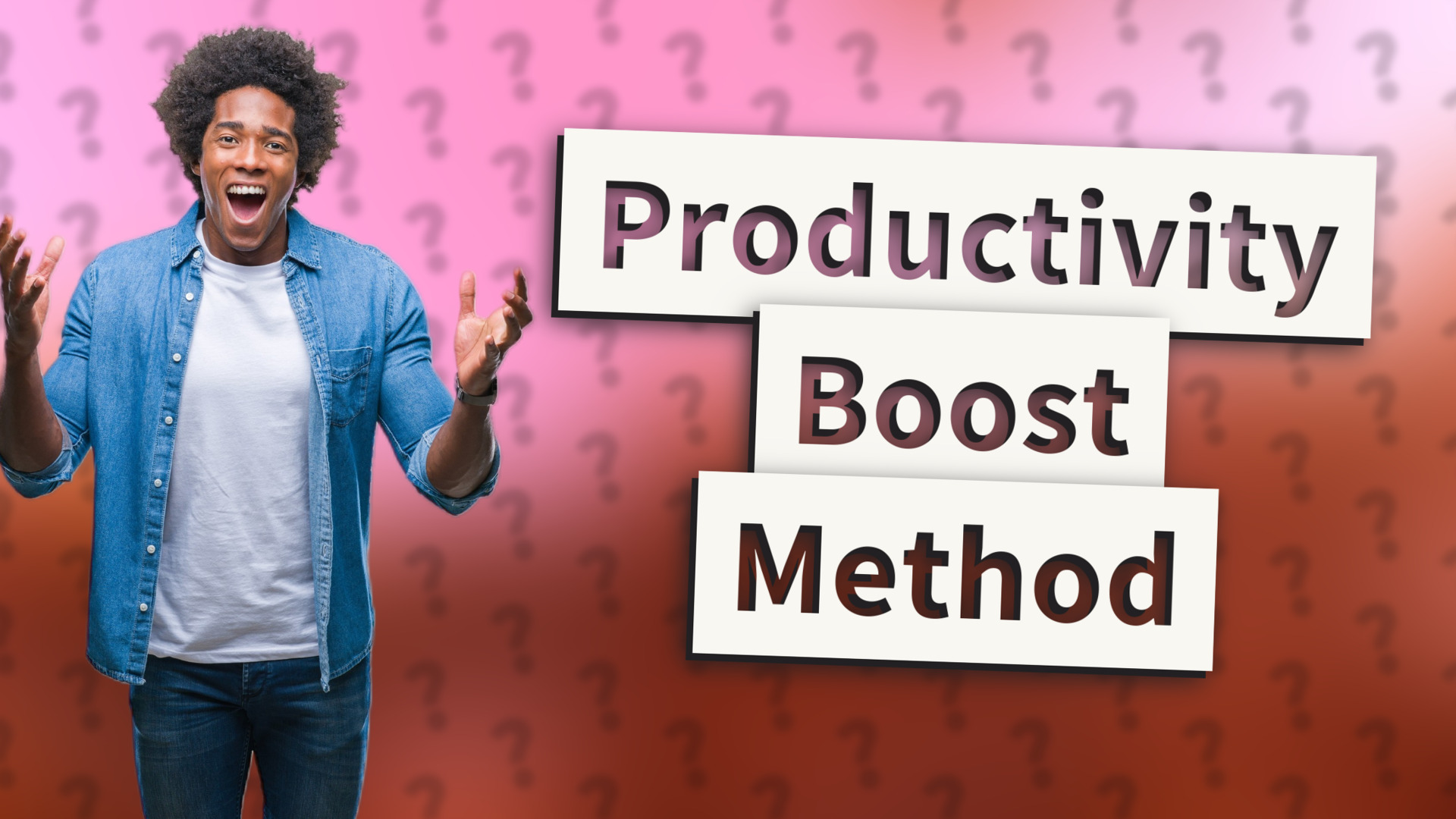 Productivity Boost Method