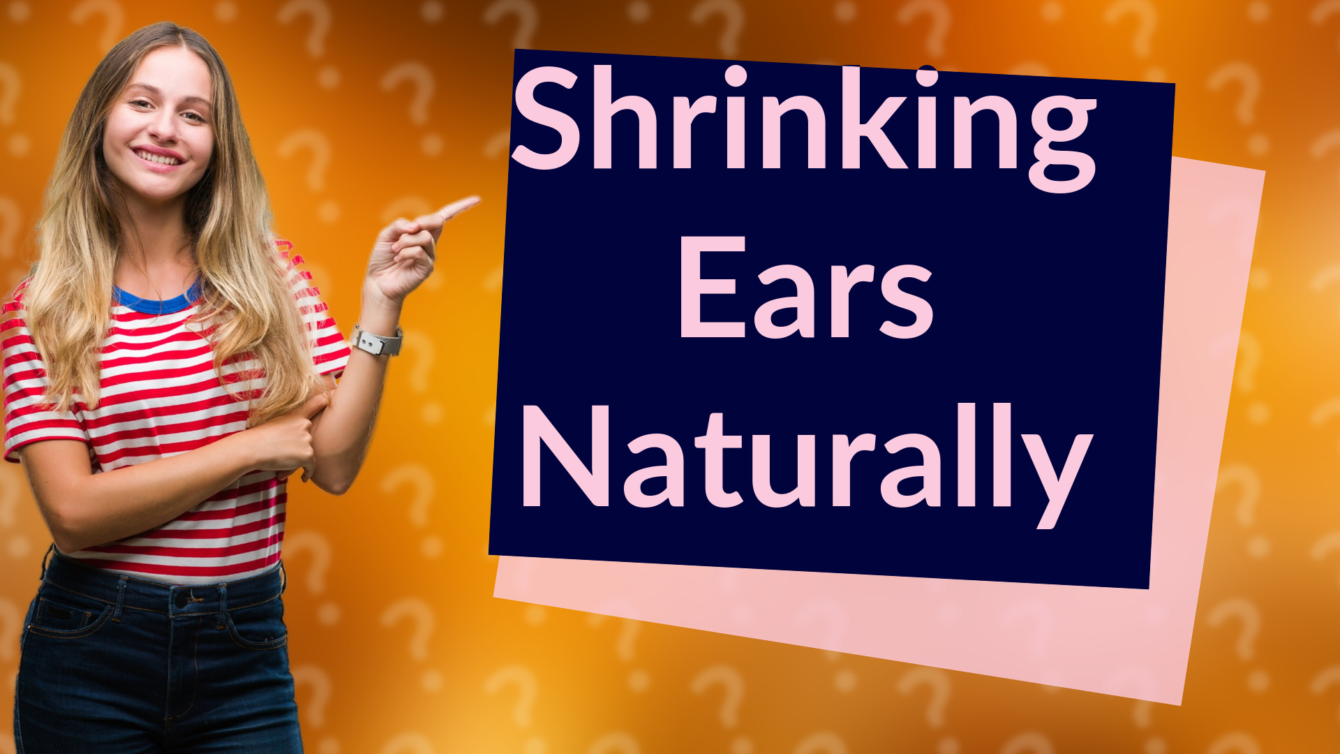 Shrinking Ears Naturally