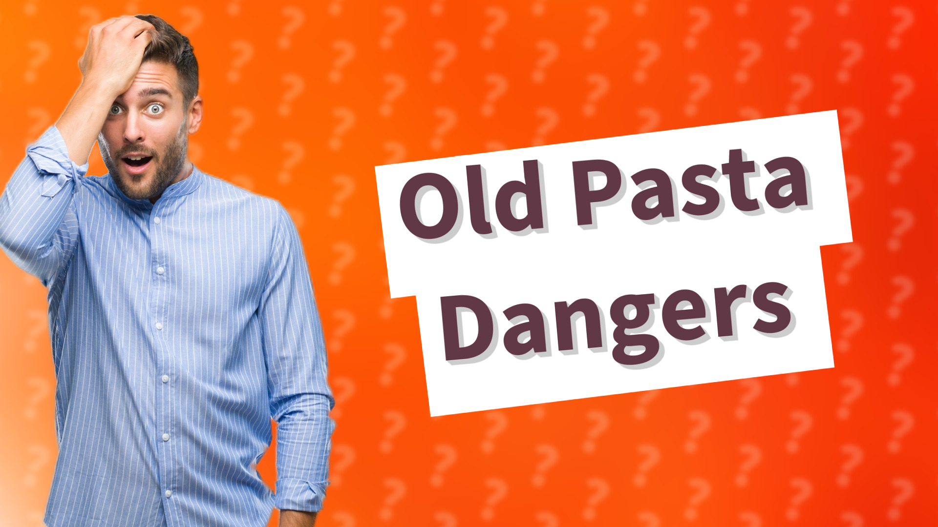 Old Pasta Dangers