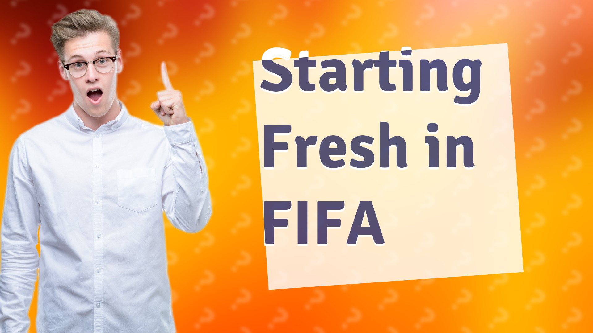 Starting Fresh in FIFA