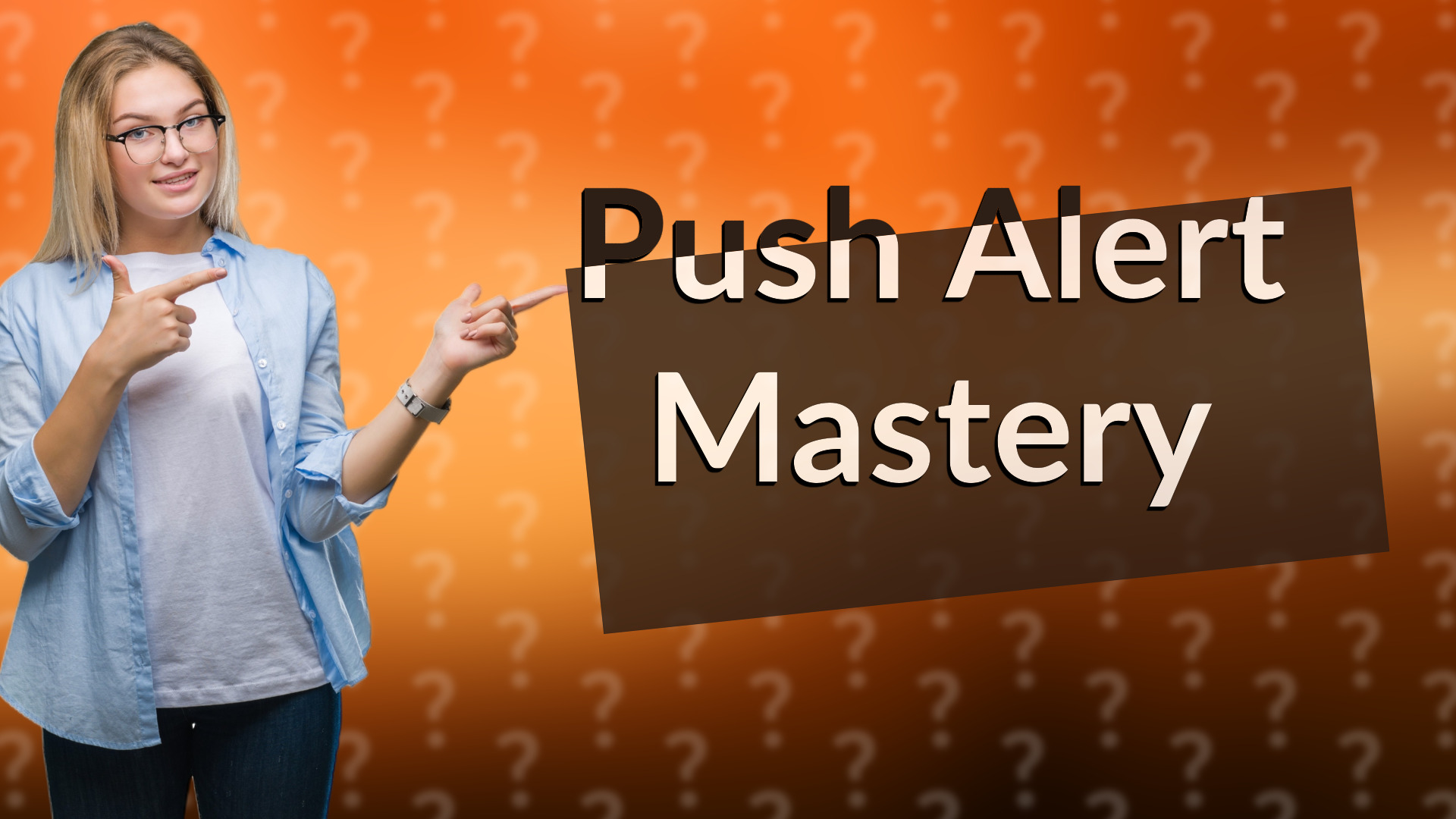 Push Alert Mastery