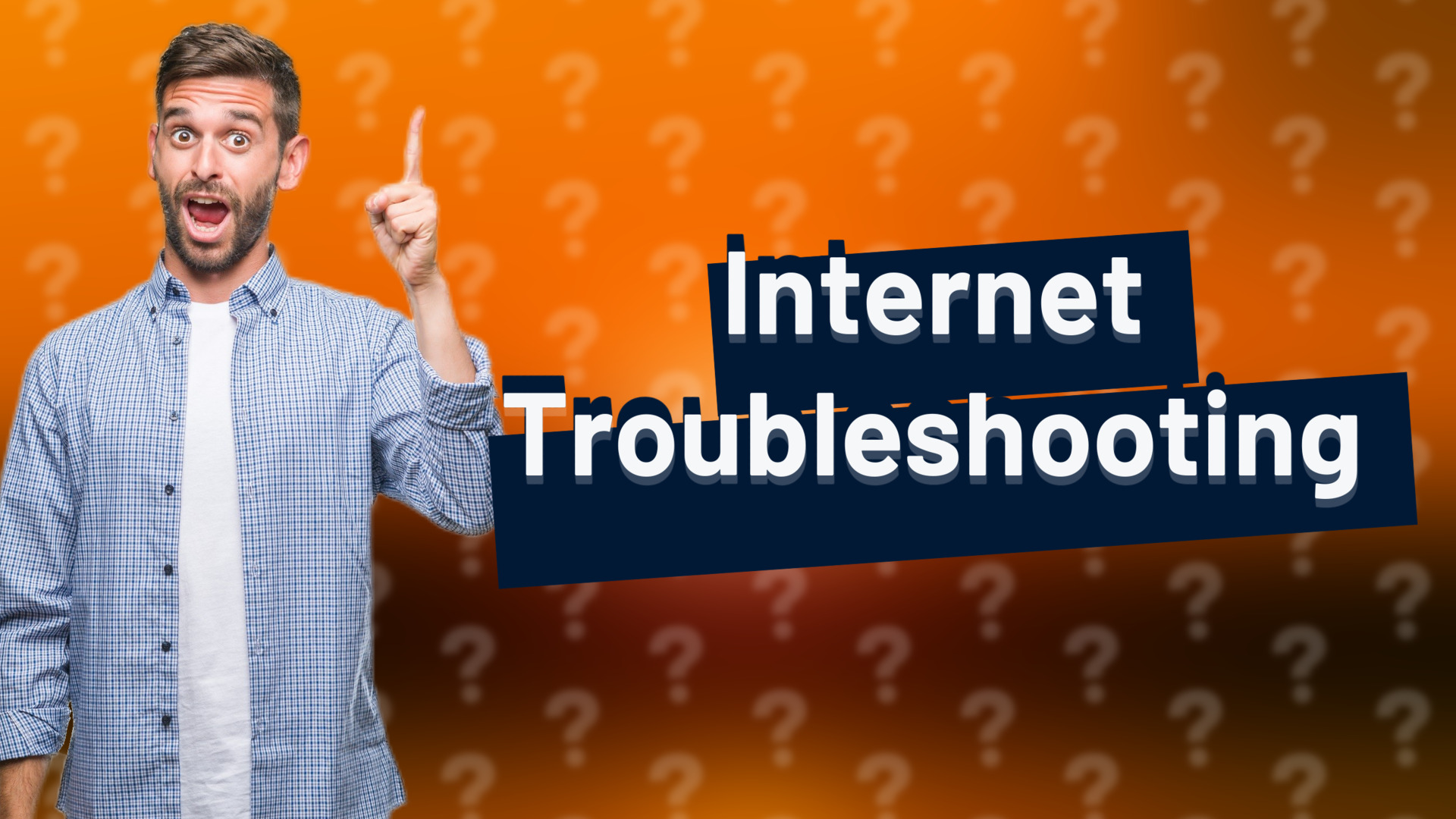 Internet Troubleshooting