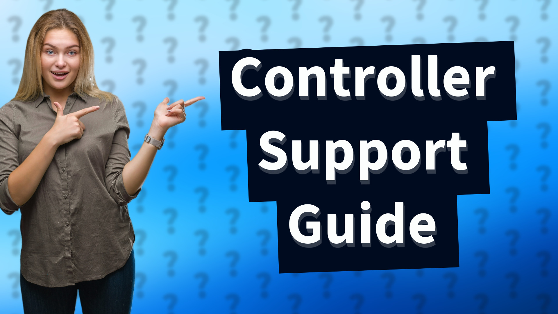 Controller Support Guide