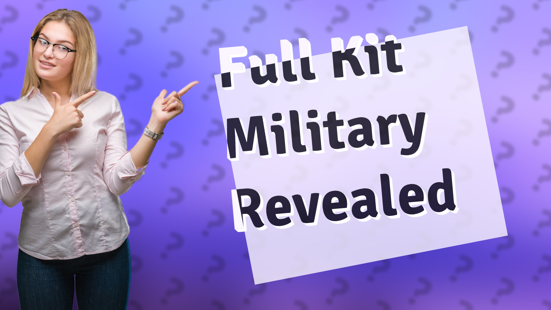 Full Kit Military Revealed