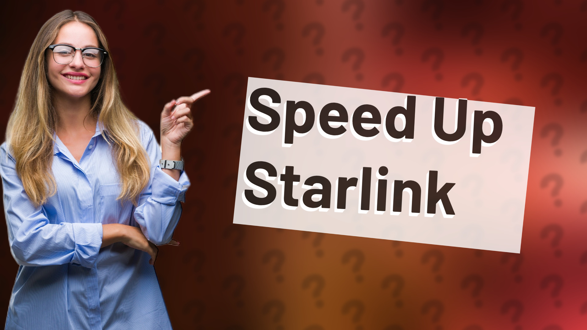 Speed Up Starlink
