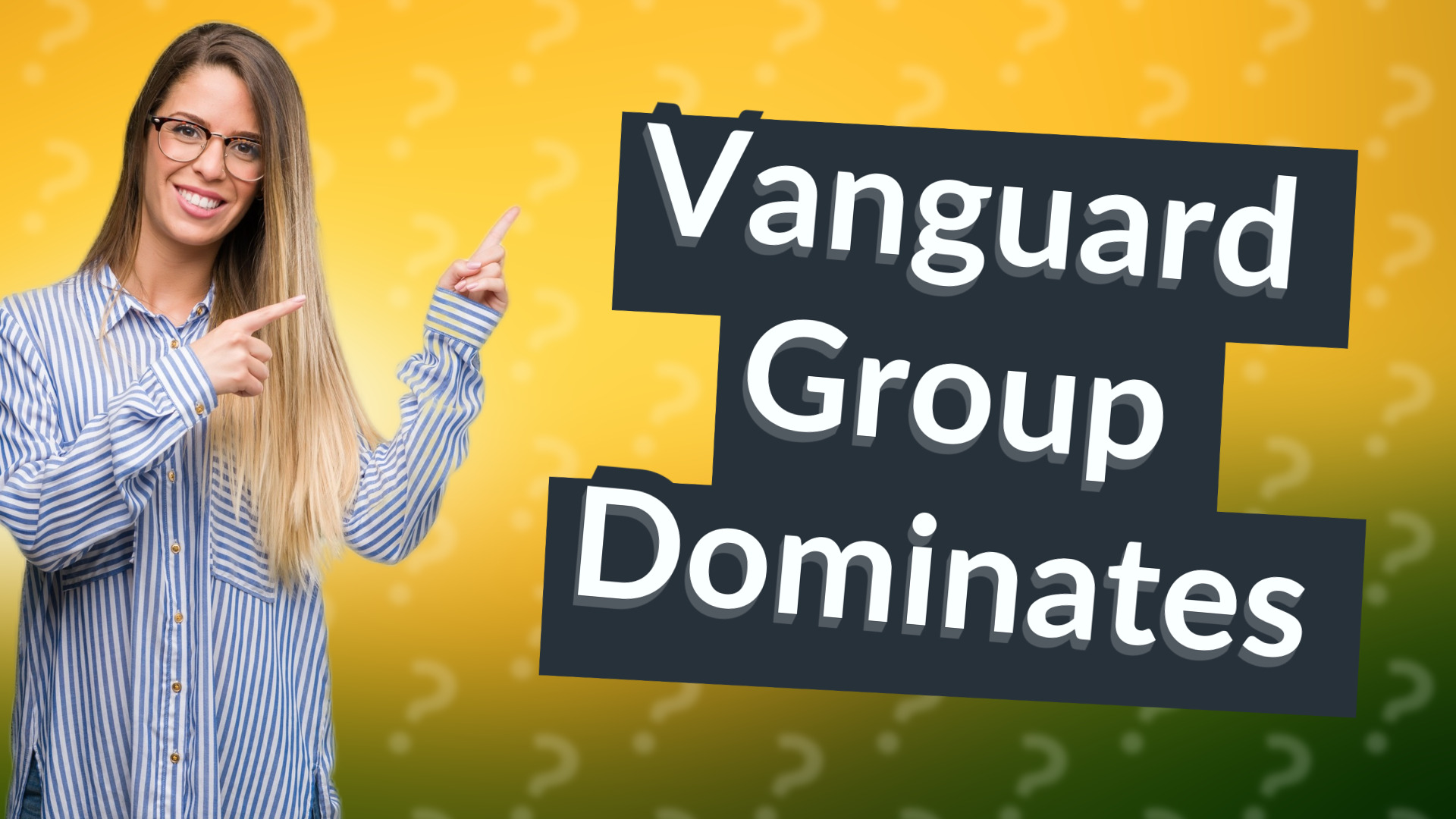 Vanguard Group Dominates