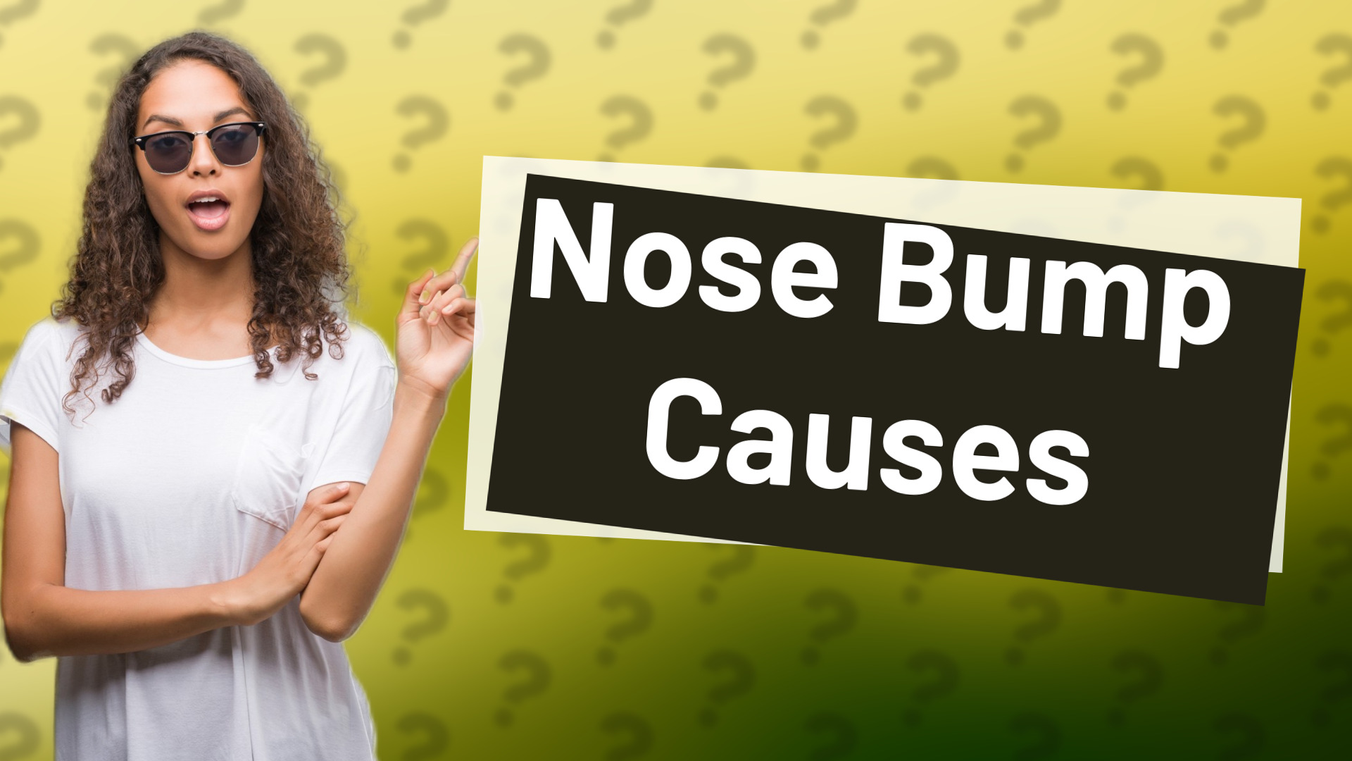 Nose Bump Causes