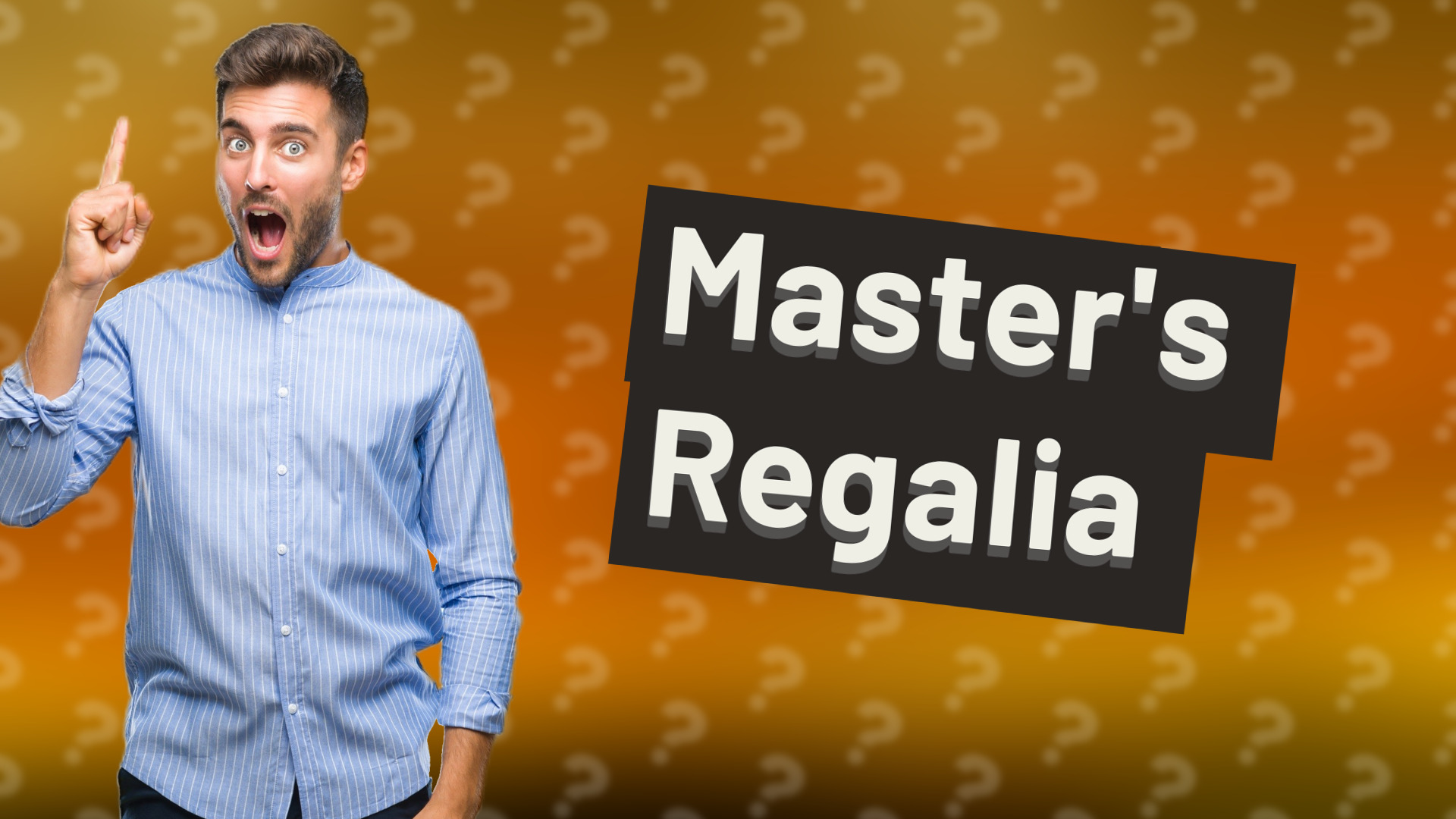 Master's Regalia