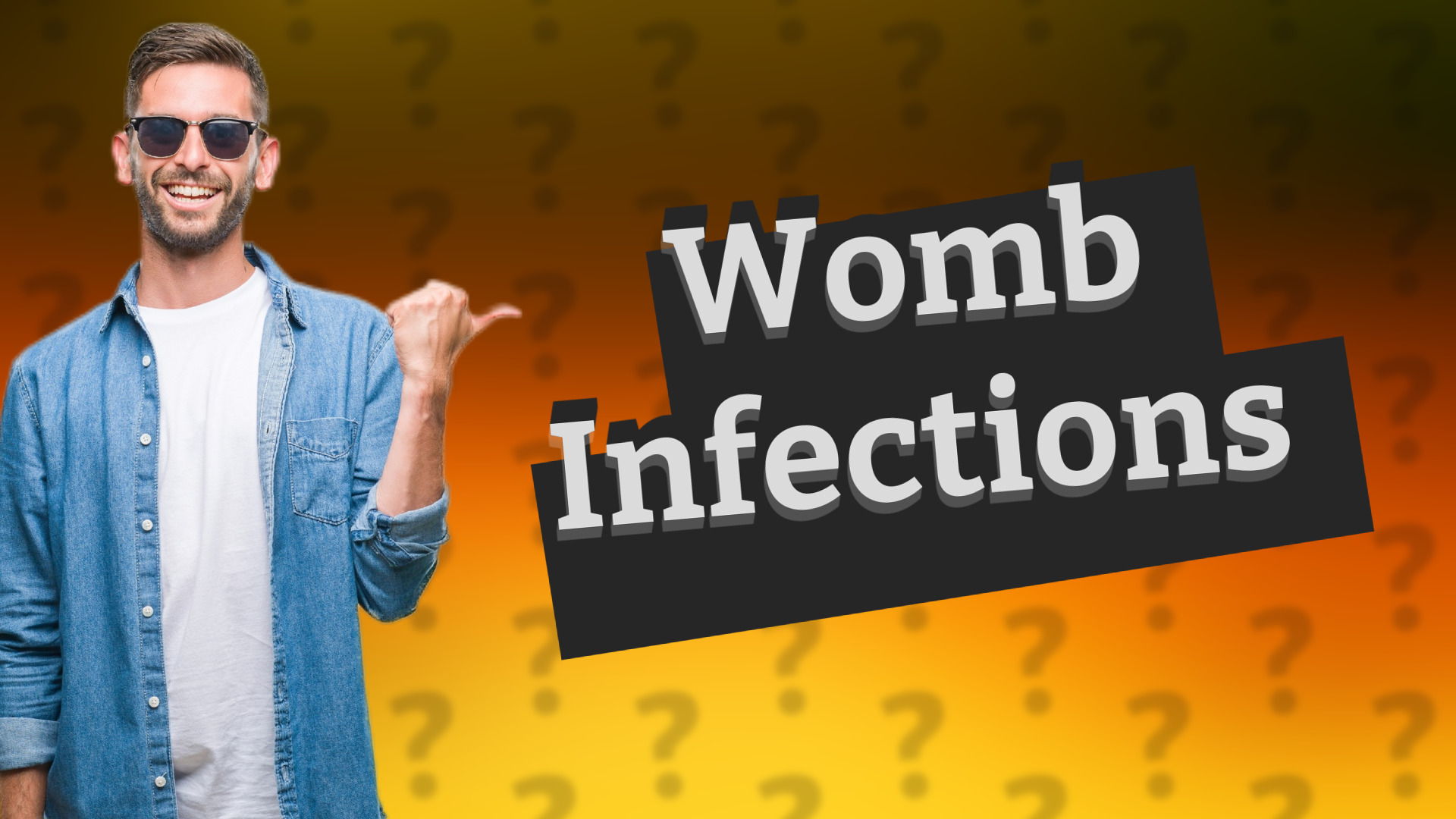 Womb Infections