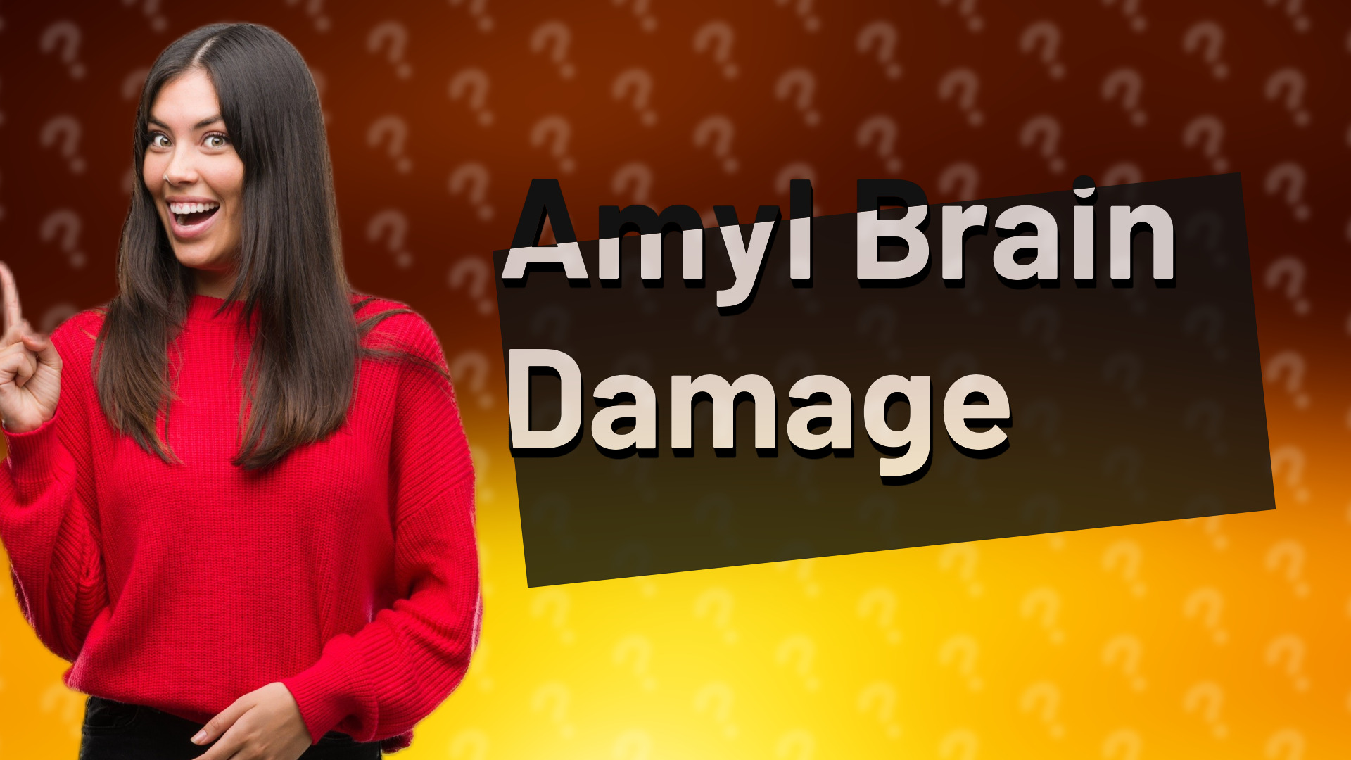 Amyl Brain Damage