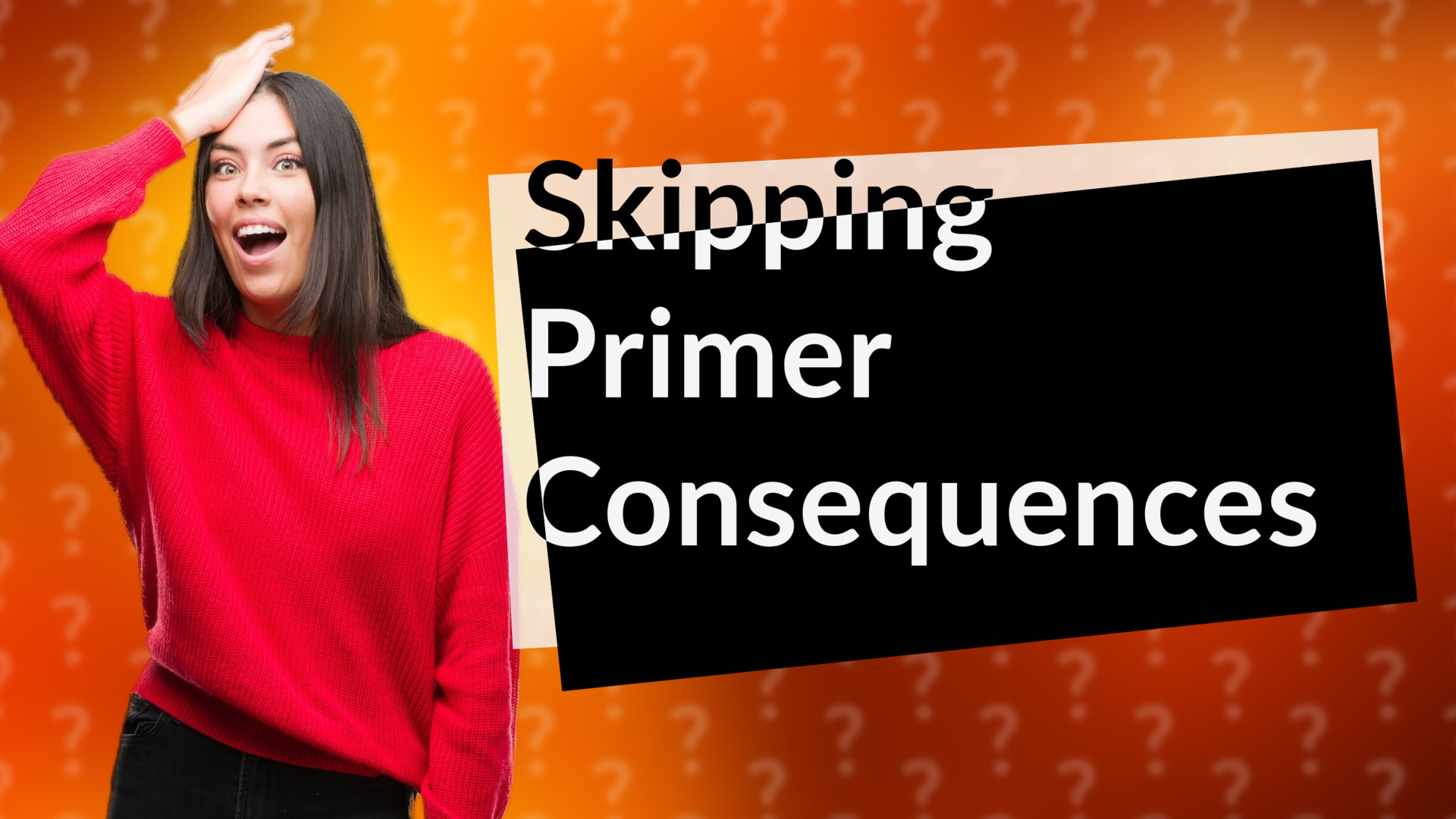 Skipping Primer Consequences