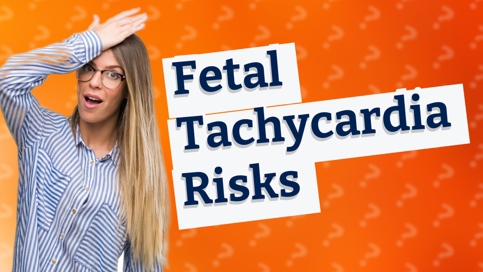 Fetal Tachycardia Risks