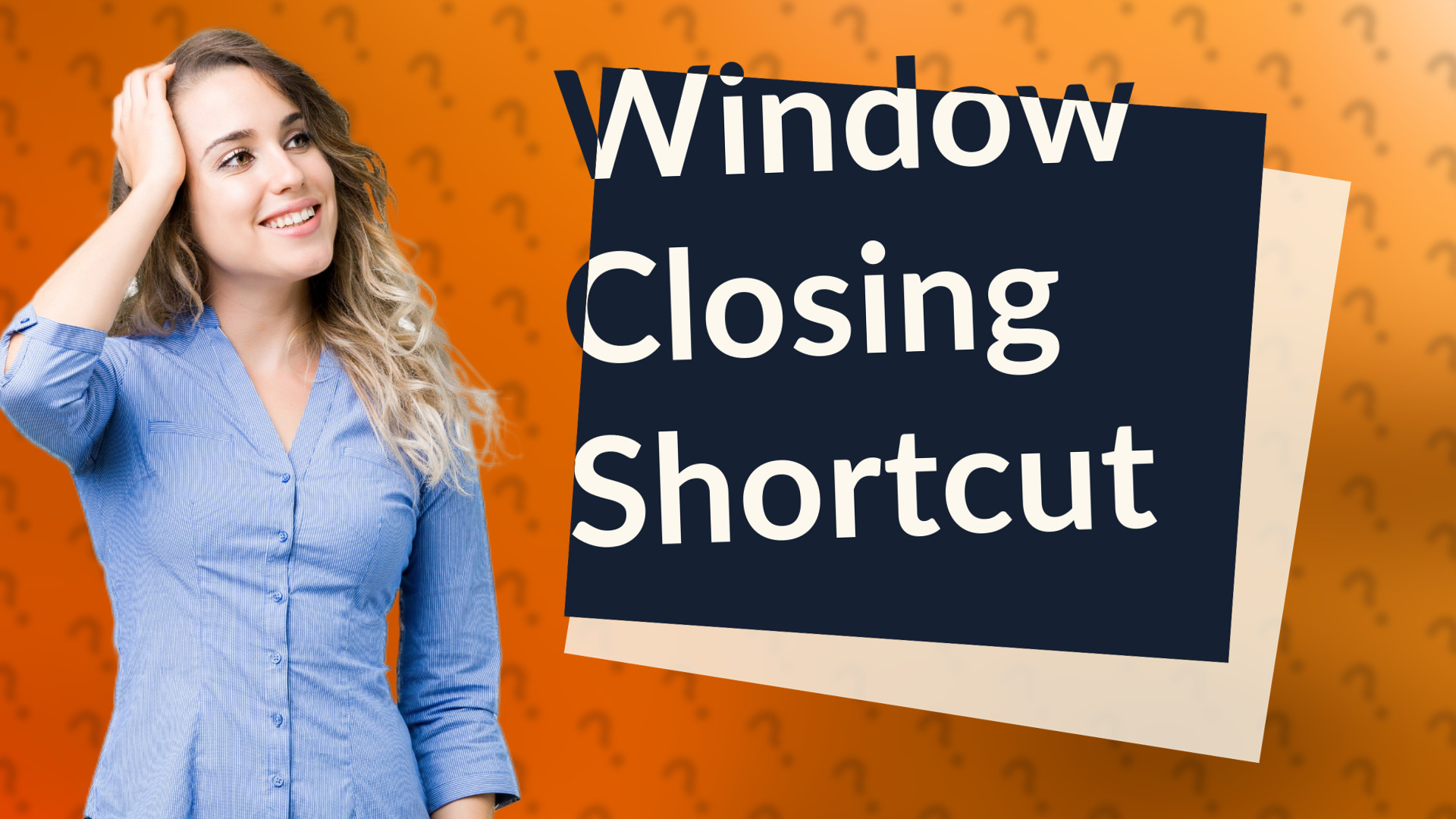 Window Closing Shortcut