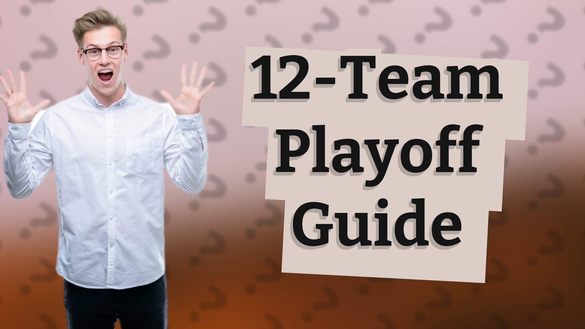 12-Team Playoff Guide