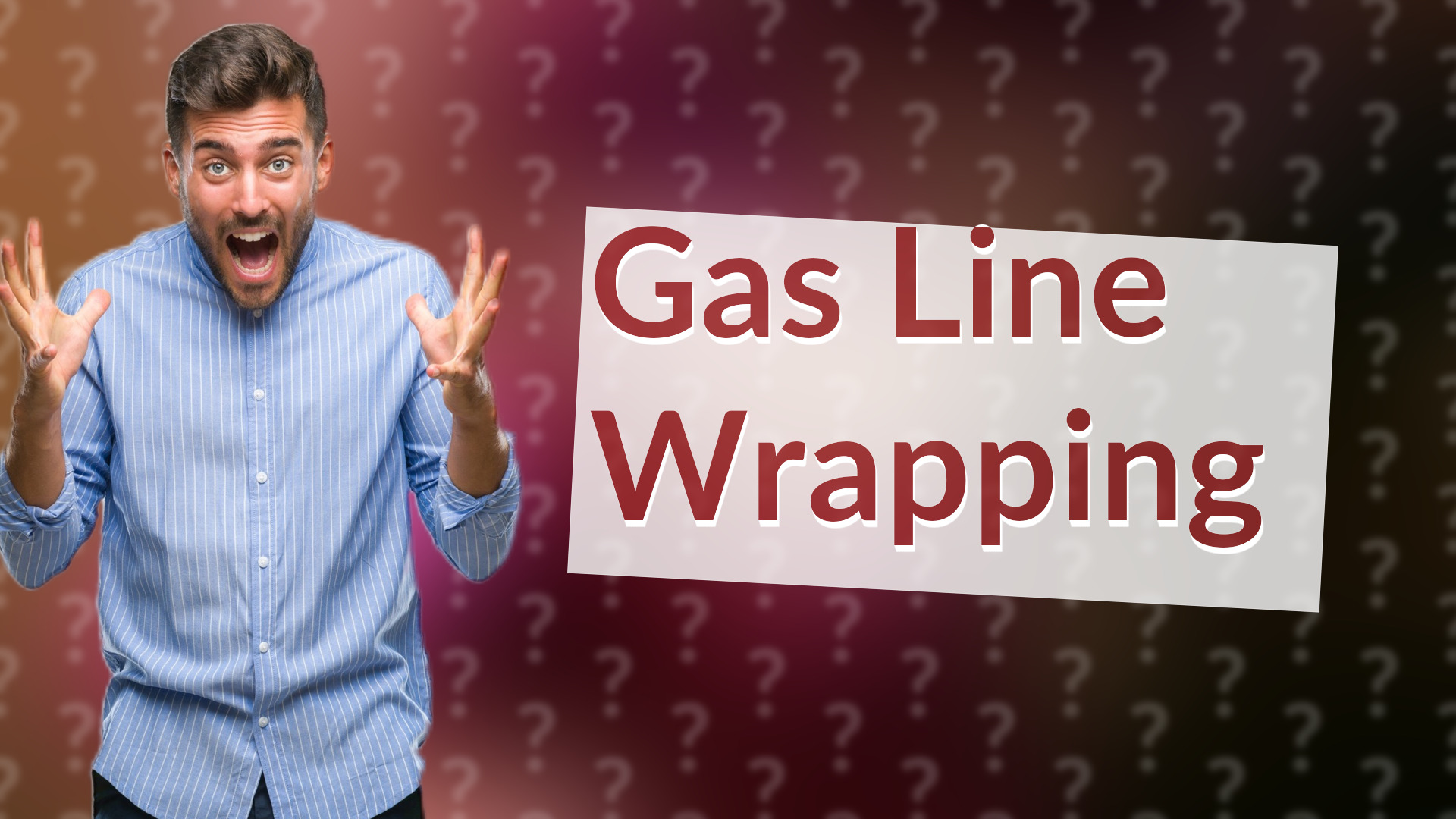 Gas Line Wrapping
