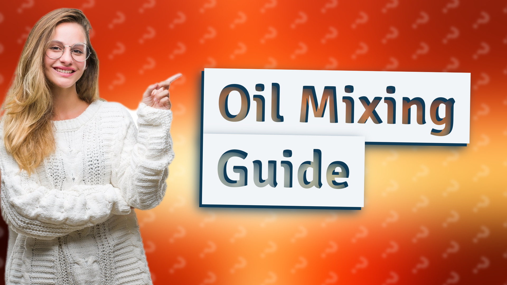 Oil Mixing Guide
