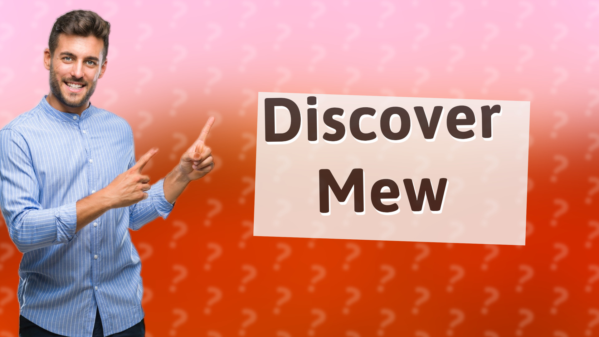 Discover Mew