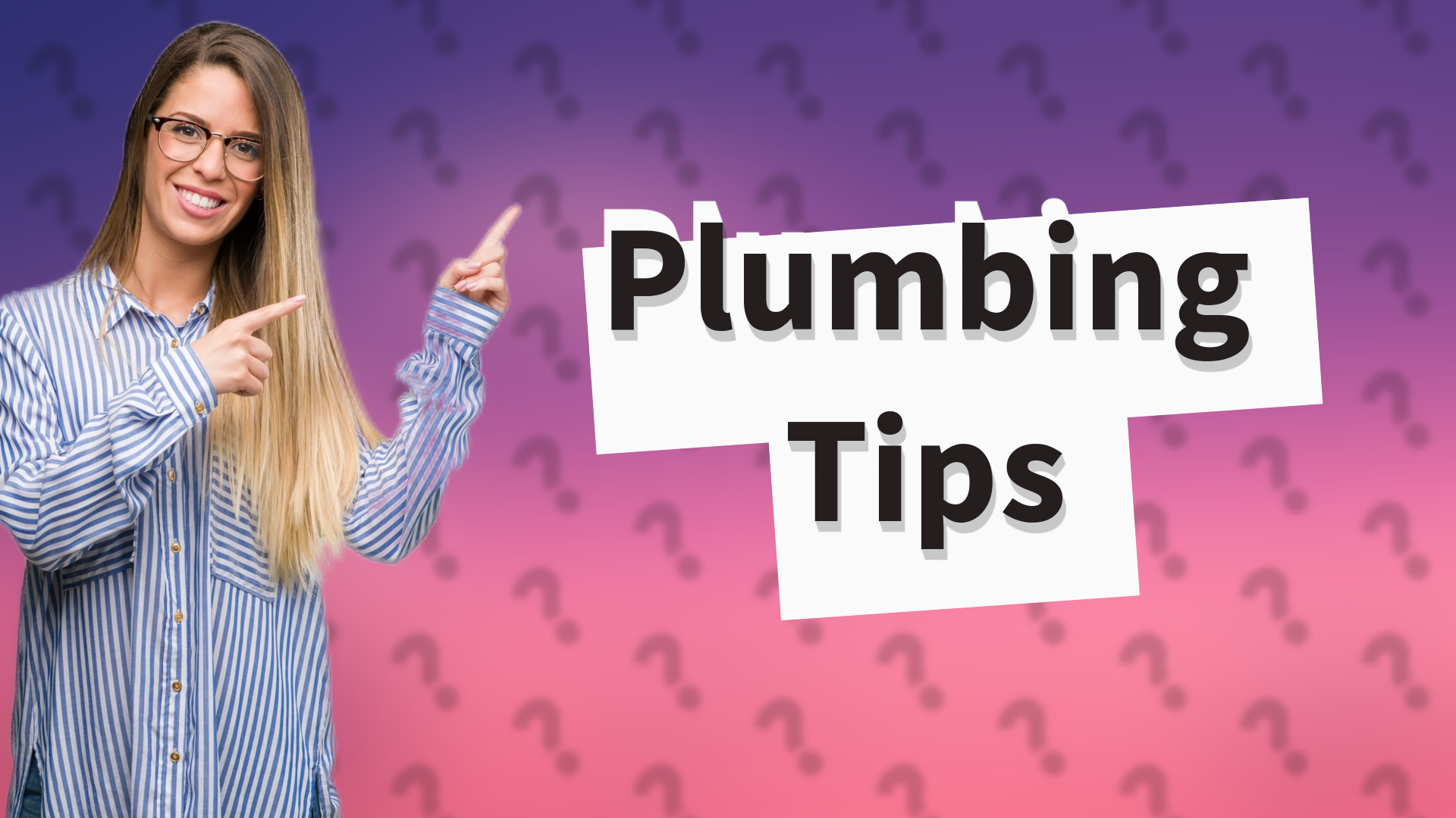 Plumbing Tips