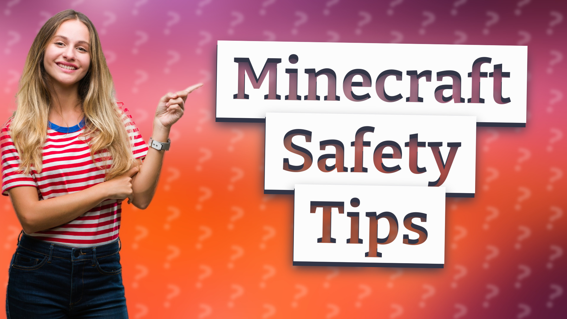 Minecraft Safety Tips