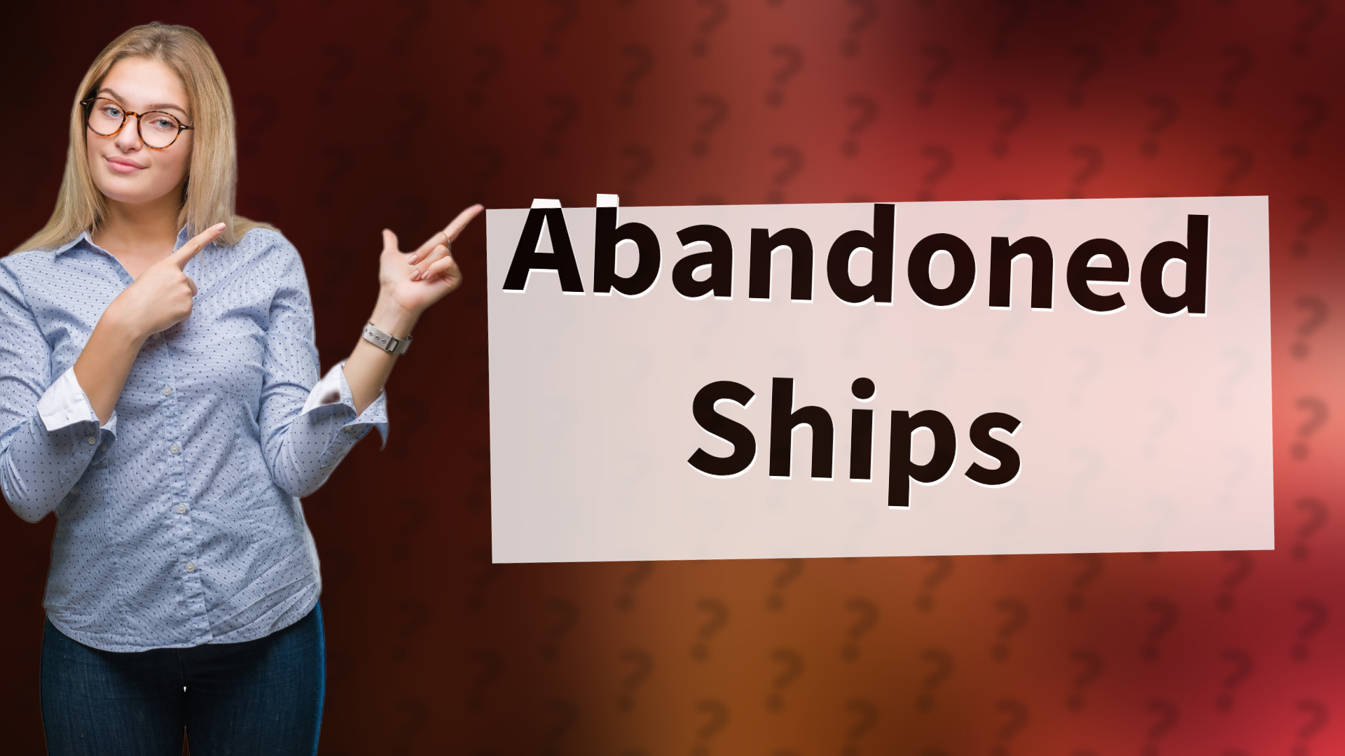 Abandoned Ships