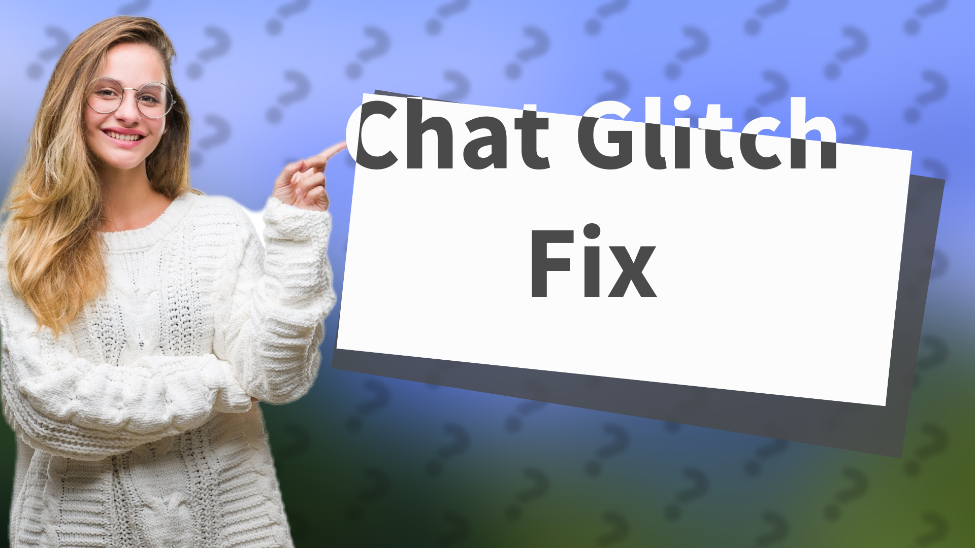 Chat Glitch Fix