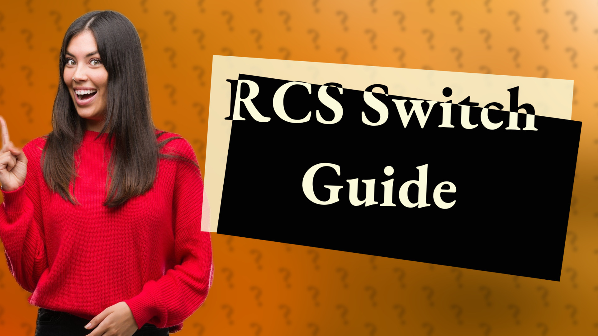 RCS Switch Guide