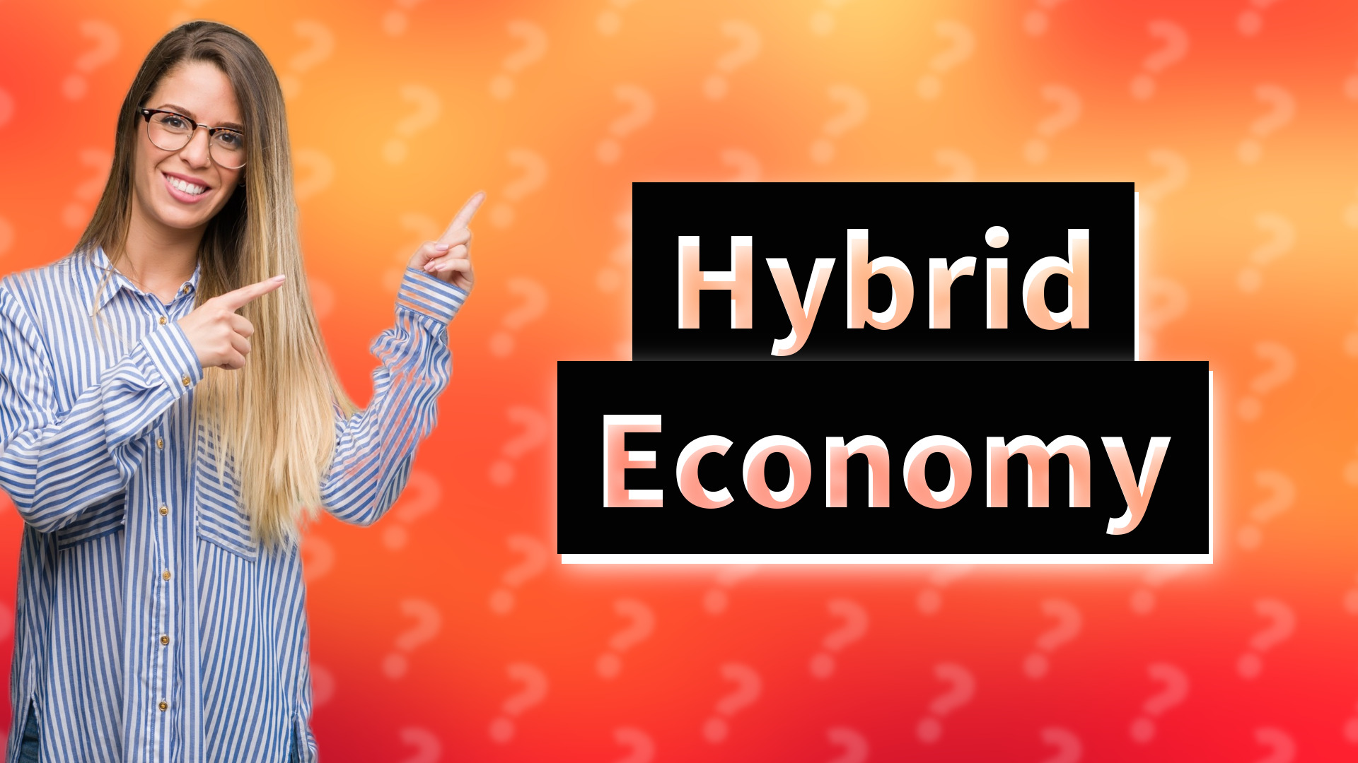 Hybrid Economy
