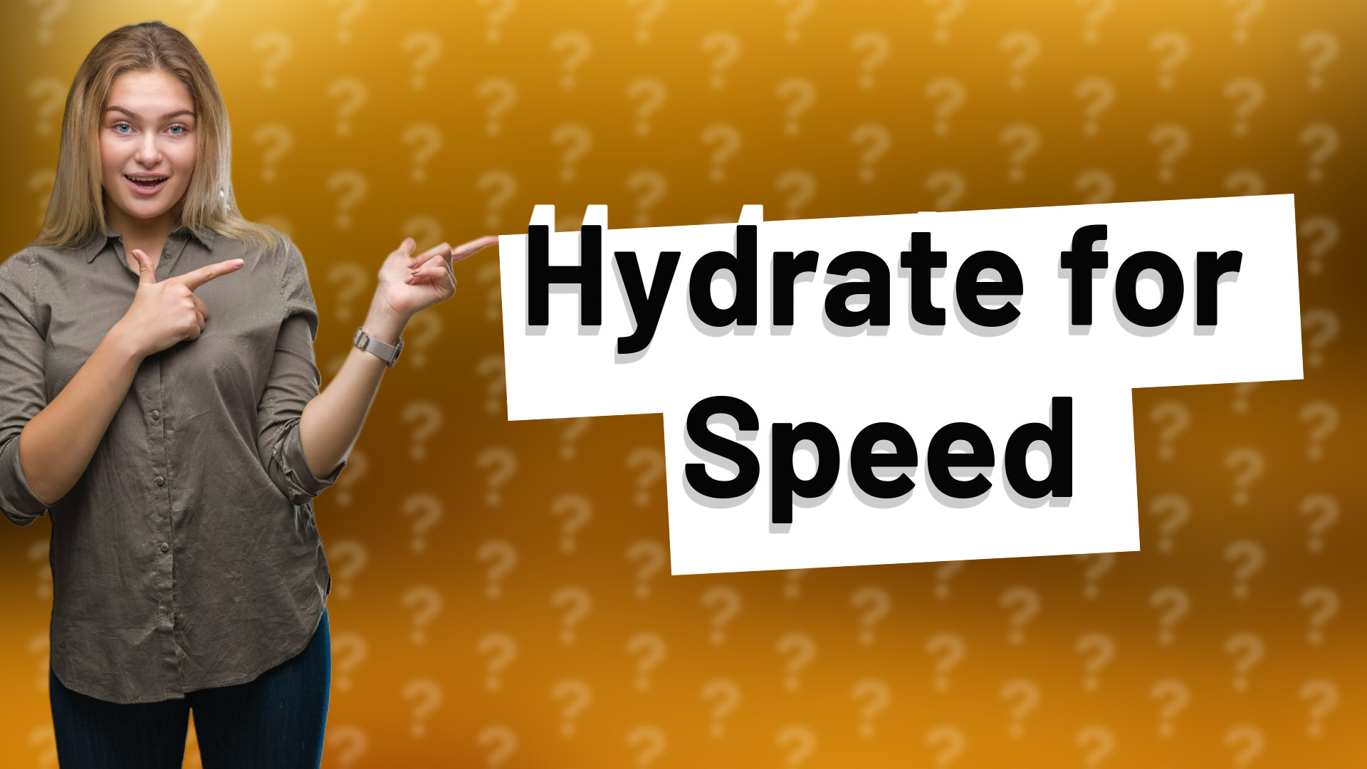 Hydrate for Speed