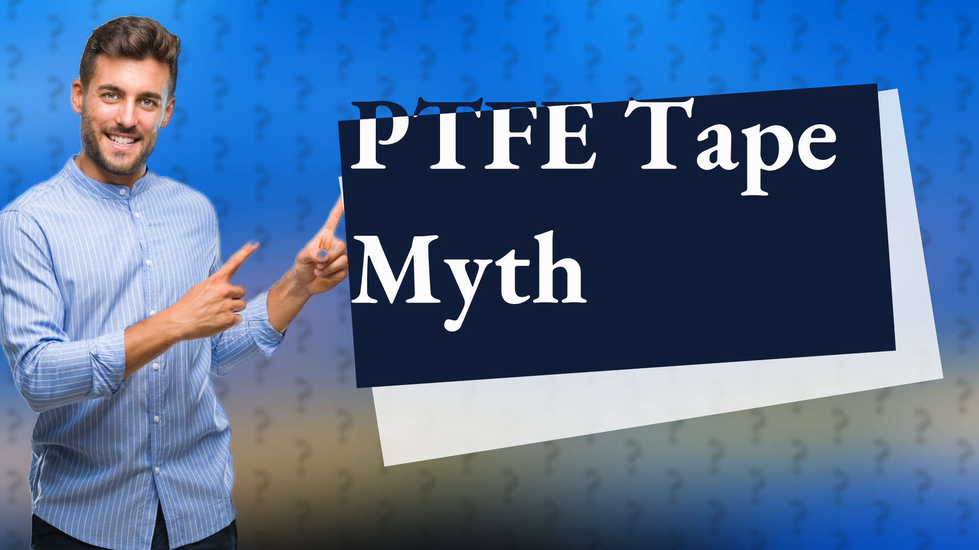 PTFE Tape Myth