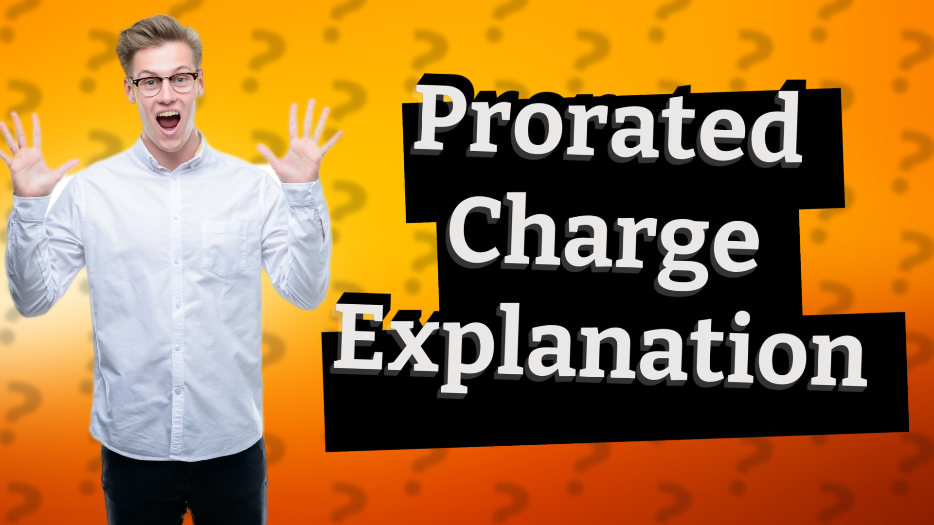Prorated Charge Explanation