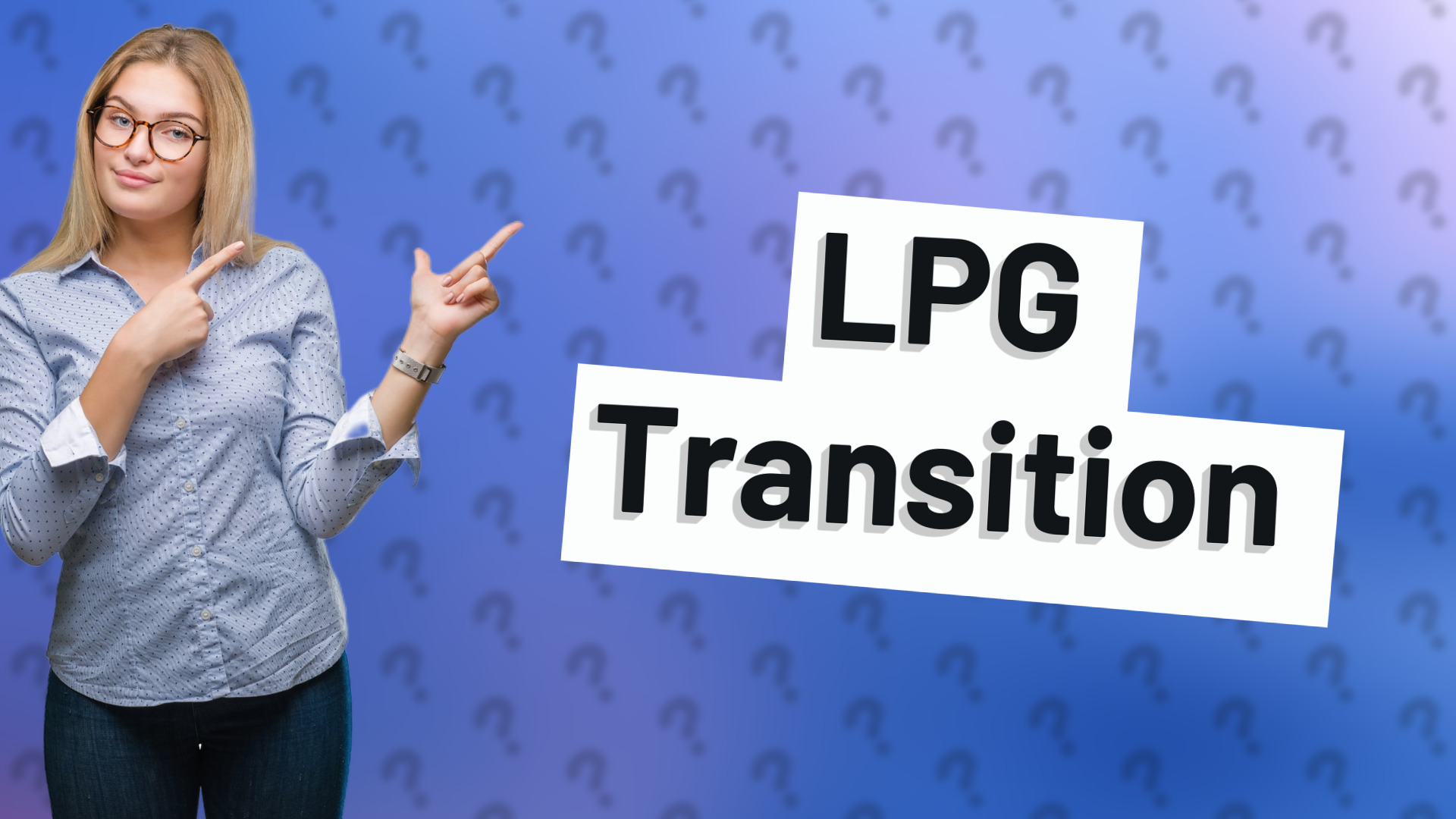 LPG Transition