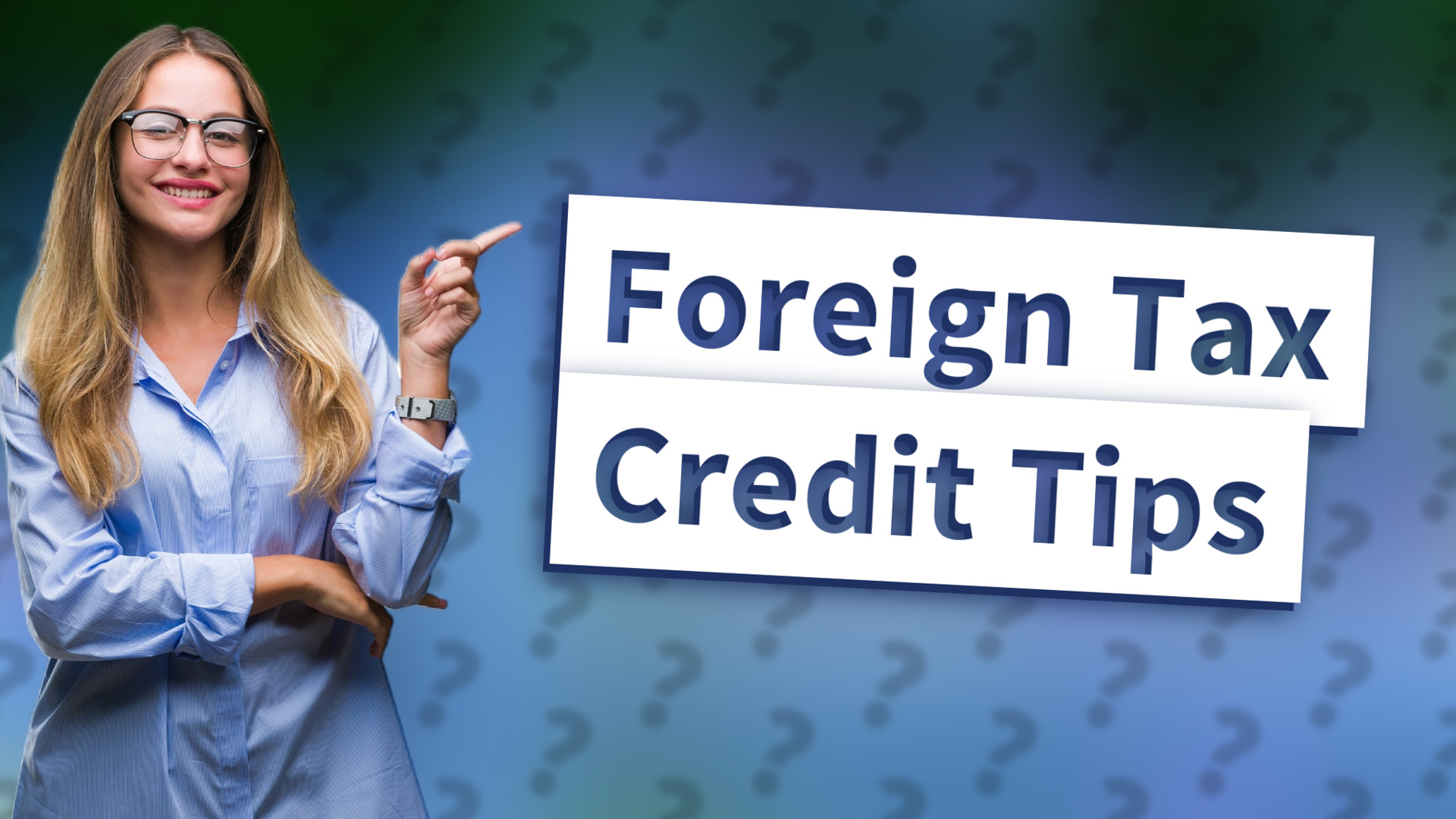 Foreign Tax Credit Tips