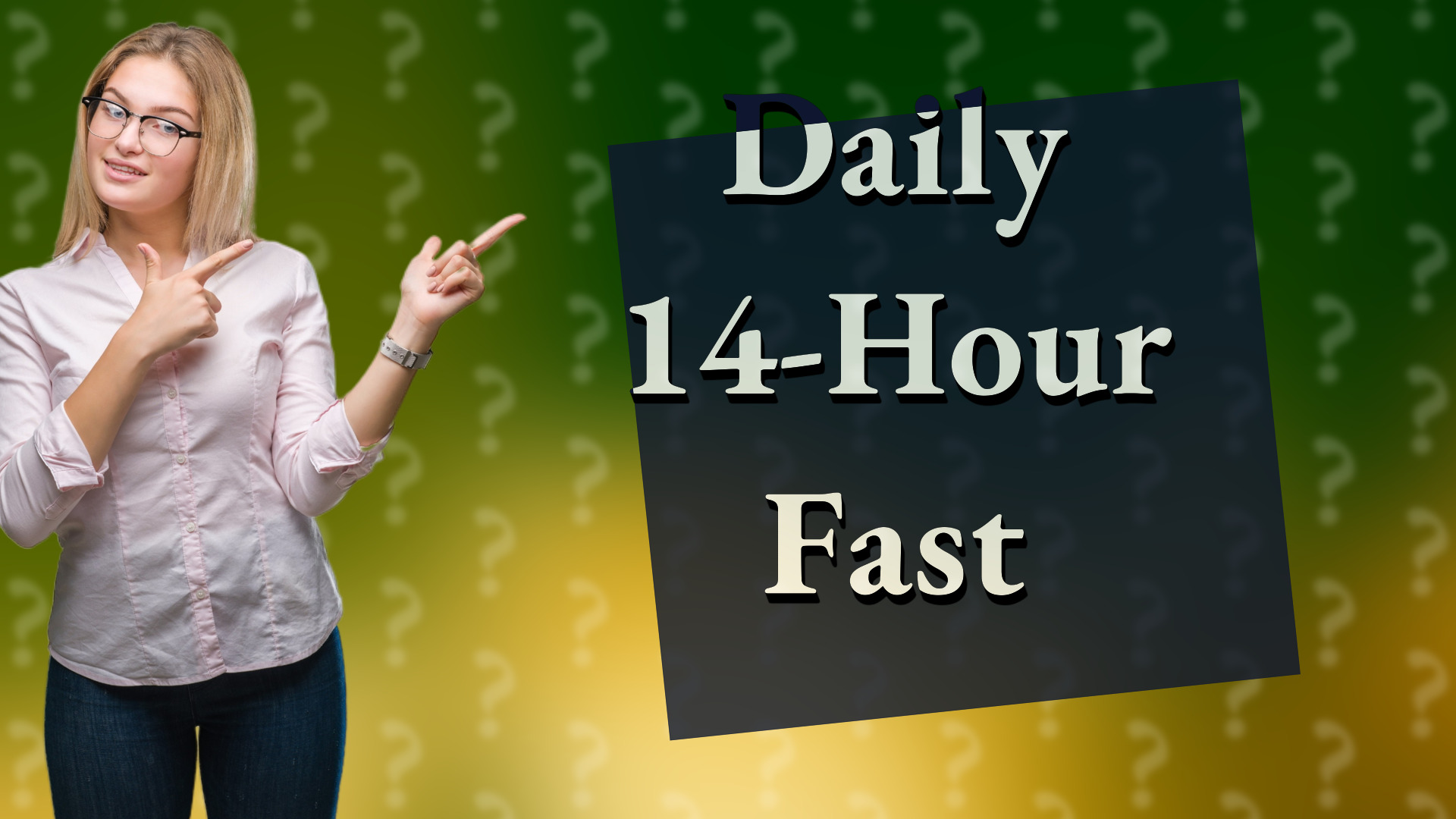 Daily 14-Hour Fast