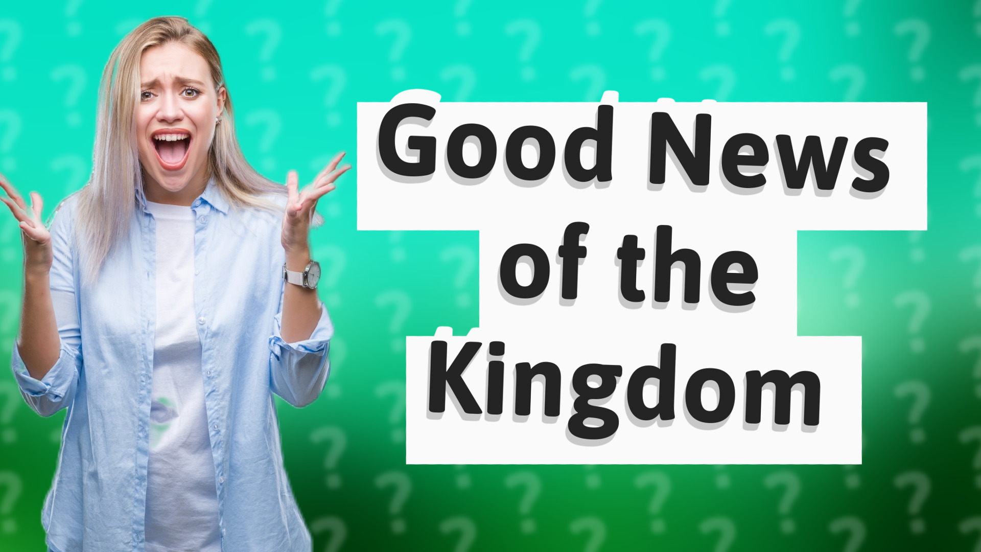 Good News of the Kingdom