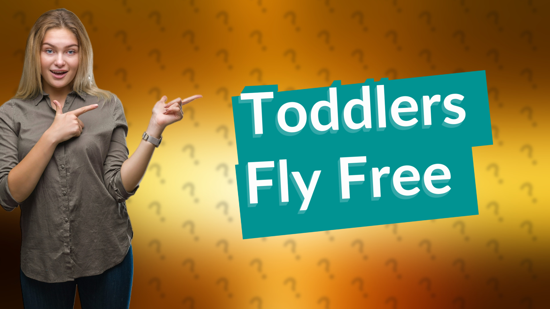 Toddlers Fly Free