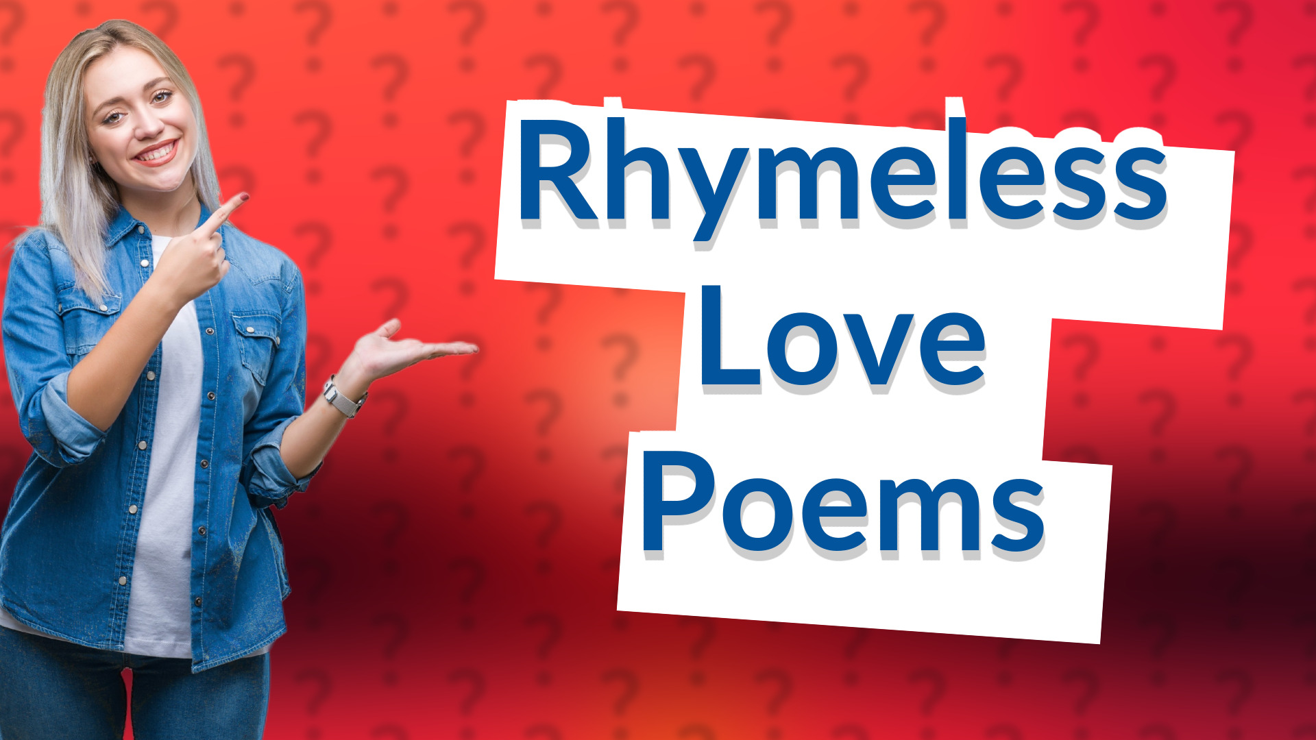 Rhymeless Love Poems