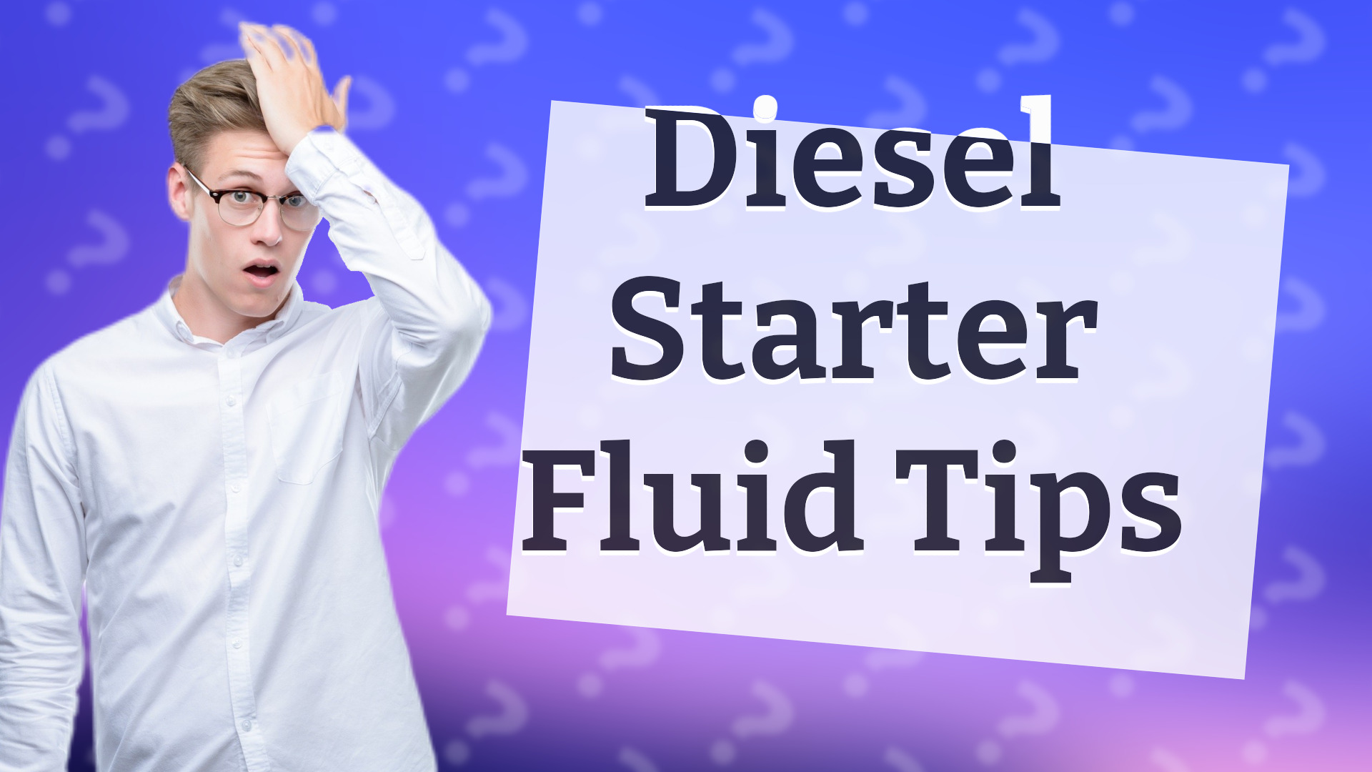 Diesel Starter Fluid Tips