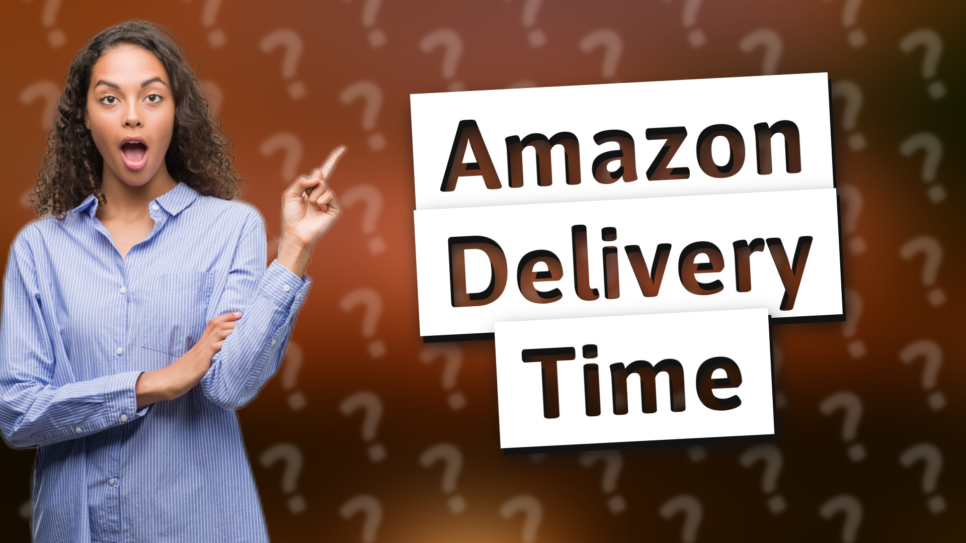 Amazon Delivery Time