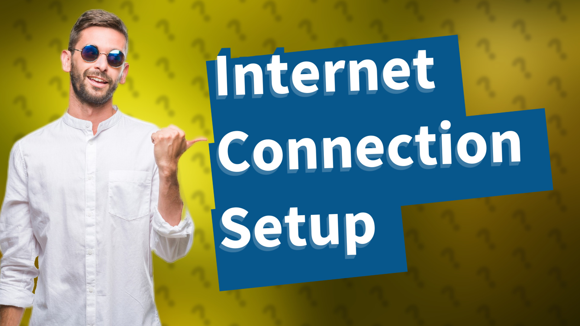 Internet Connection Setup