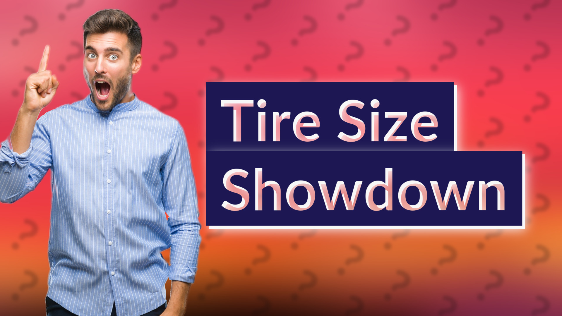 Tire Size Showdown