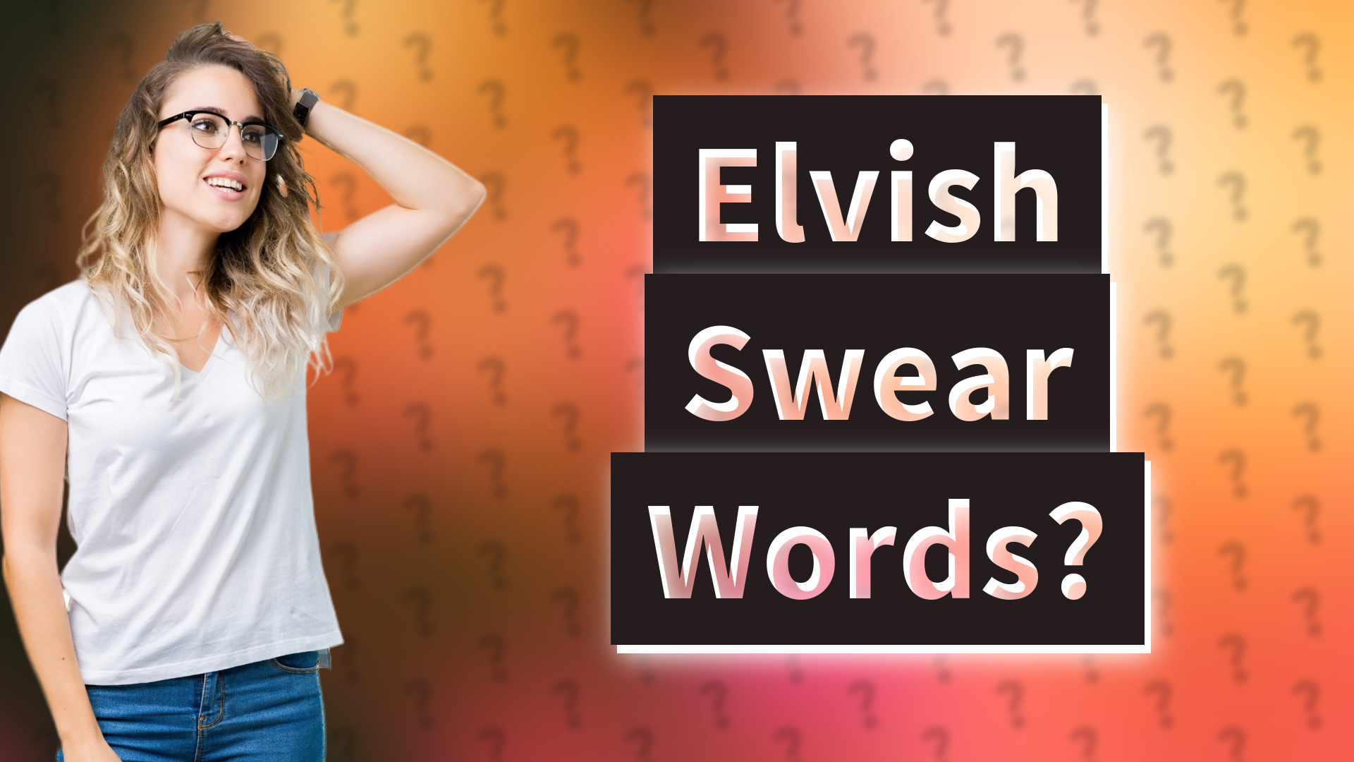Elvish Swear Words?